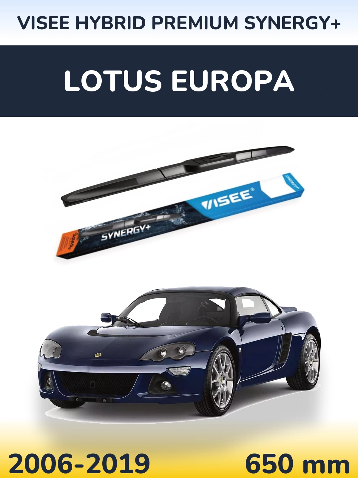 Ștergătoare VISEE HYBRID PREMIUM SYNERGY+ pentru Lotus Europa