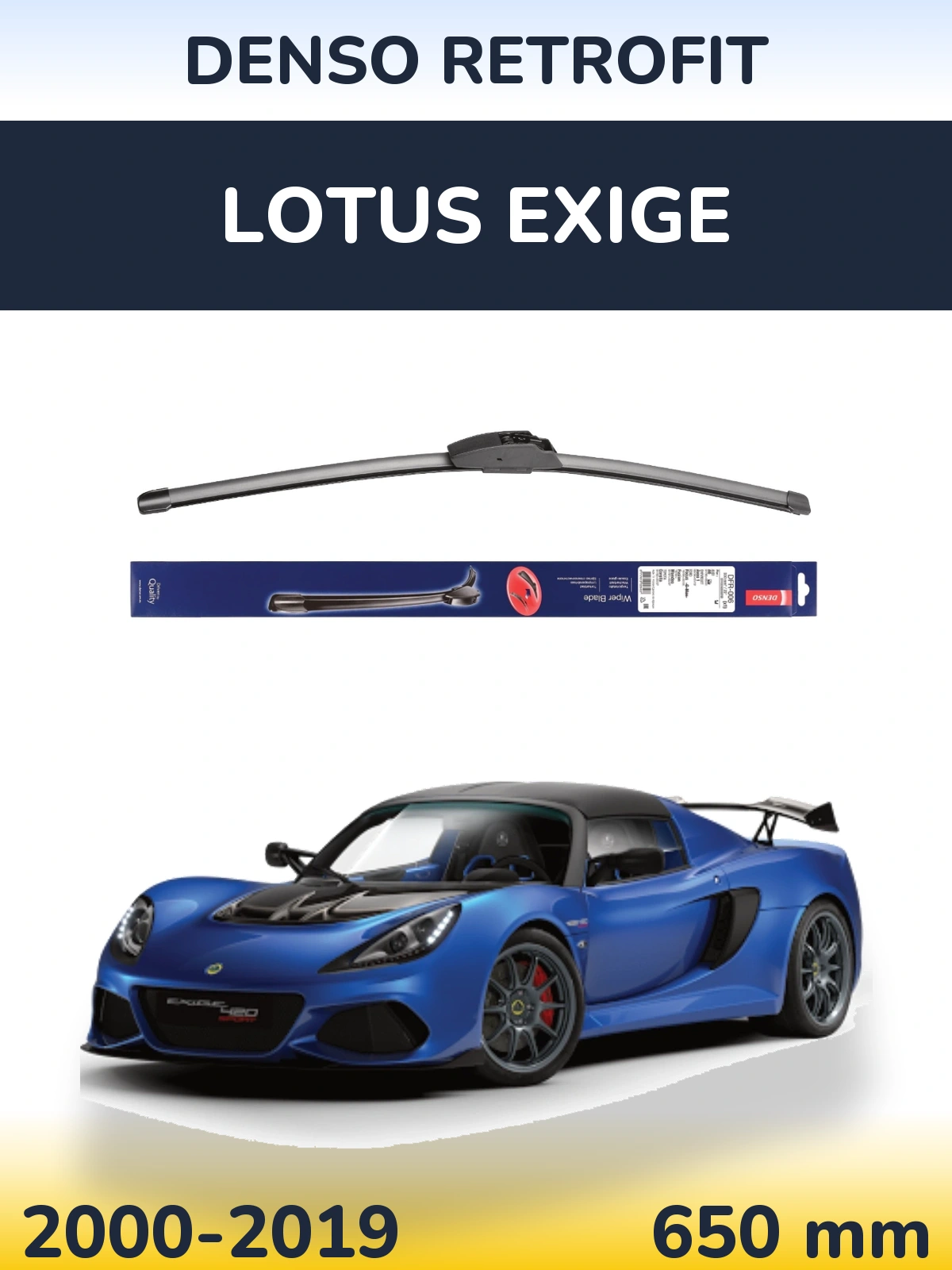 Ștergătoare Denso Retrofit pentru Lotus Exige