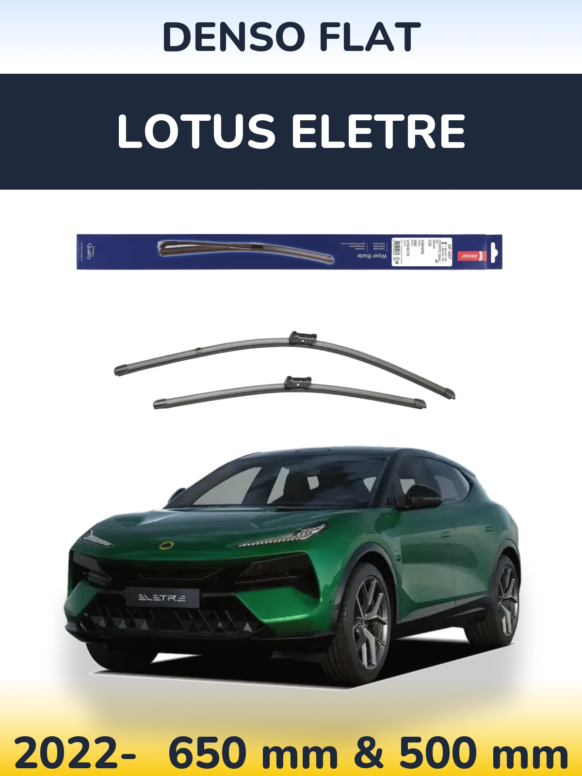 Ștergătoare Denso Flat pentru Lotus Eletre