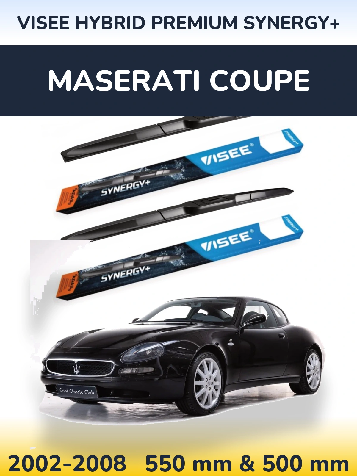 Front wiper blade set VISEE HYBRID PREMIUM SYNERGY+ 550 & 500 mm for Maserati Coupe 2002-2008