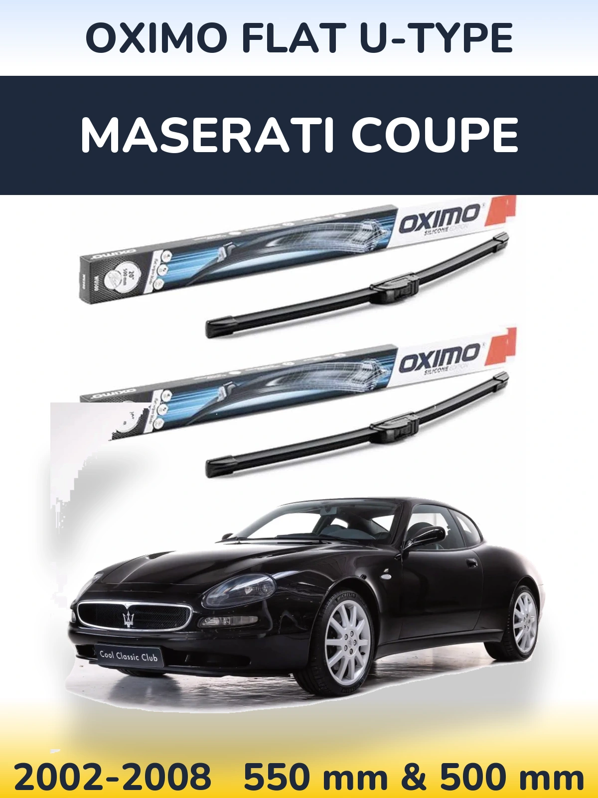 Ștergătoare Oximo Flat U-type pentru Maserati Coupe