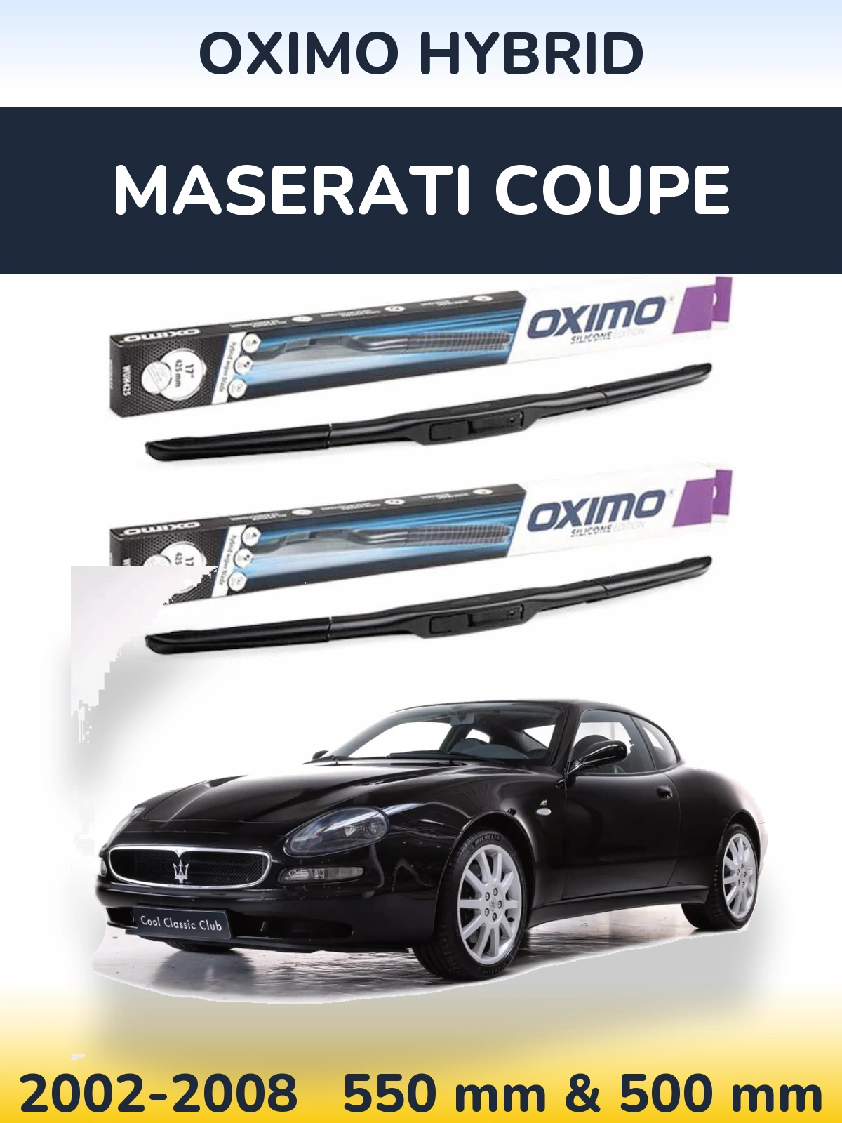 Ștergătoare Oximo Hybrid pentru Maserati Coupe