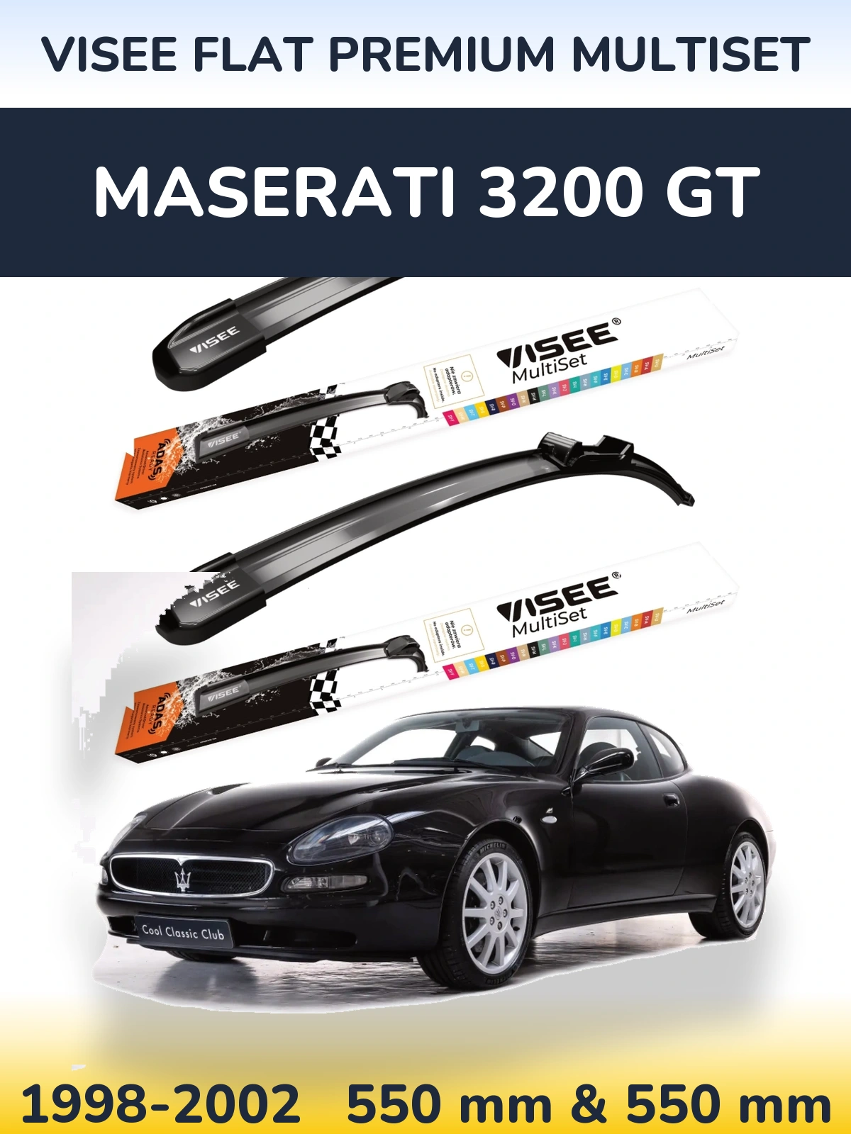 Ștergătoare VISEE FLAT PREMIUM MultiSet pentru Maserati 3200 GT