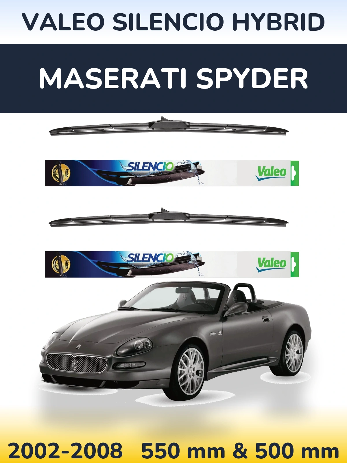 Ștergătoare Valeo Silencio Hybrid pentru Maserati Spyder