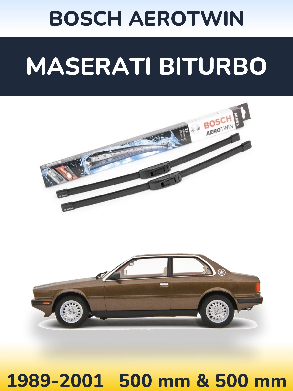 Ștergătoare BOSCH AeroTwin pentru Maserati Biturbo