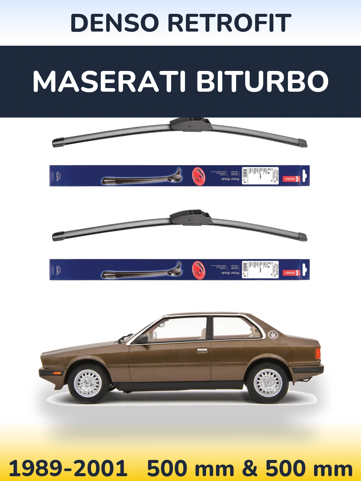 Ștergătoare Denso Retrofit pentru Maserati Biturbo