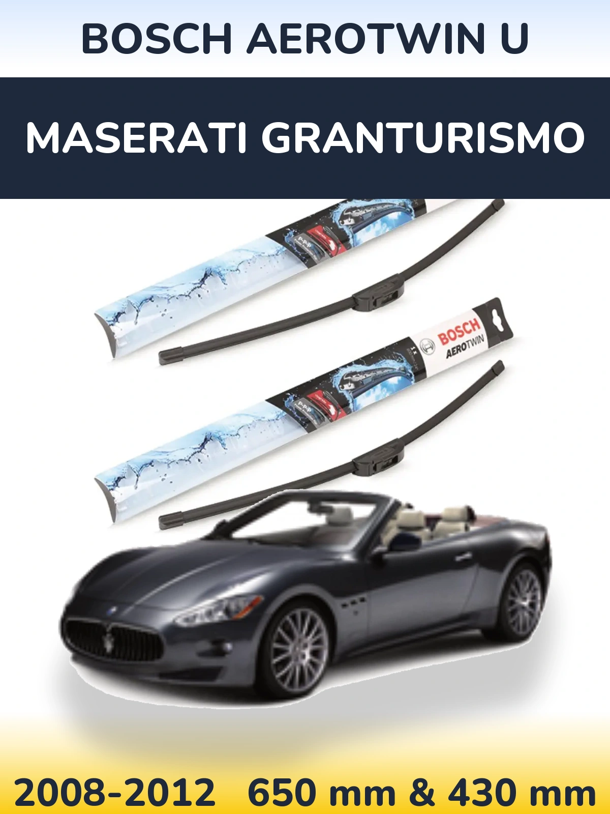 Ștergătoare BOSCH AeroTwin U pentru Maserati GranTurismo