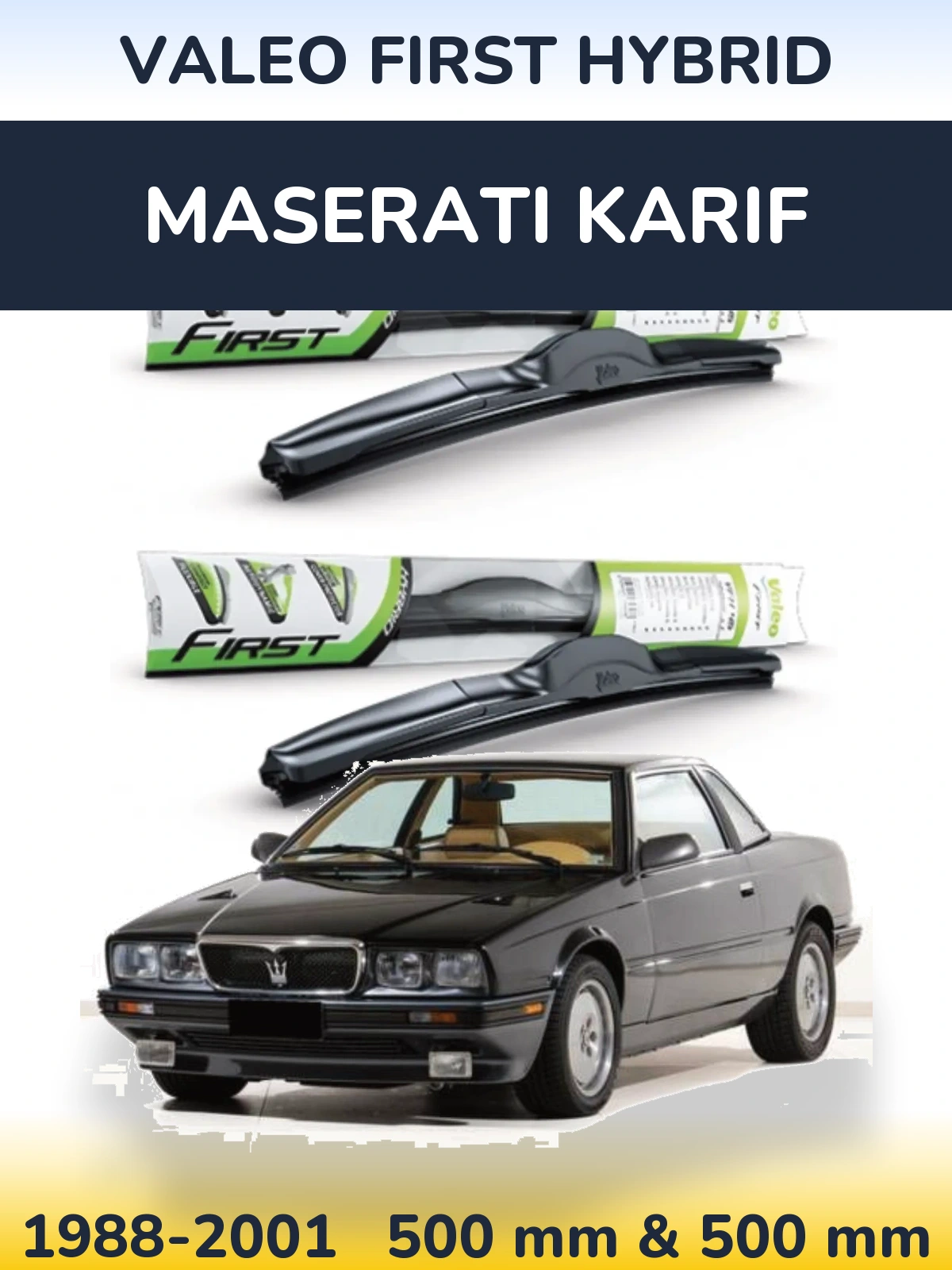 Ștergătoare Valeo First Hybrid pentru Maserati Karif