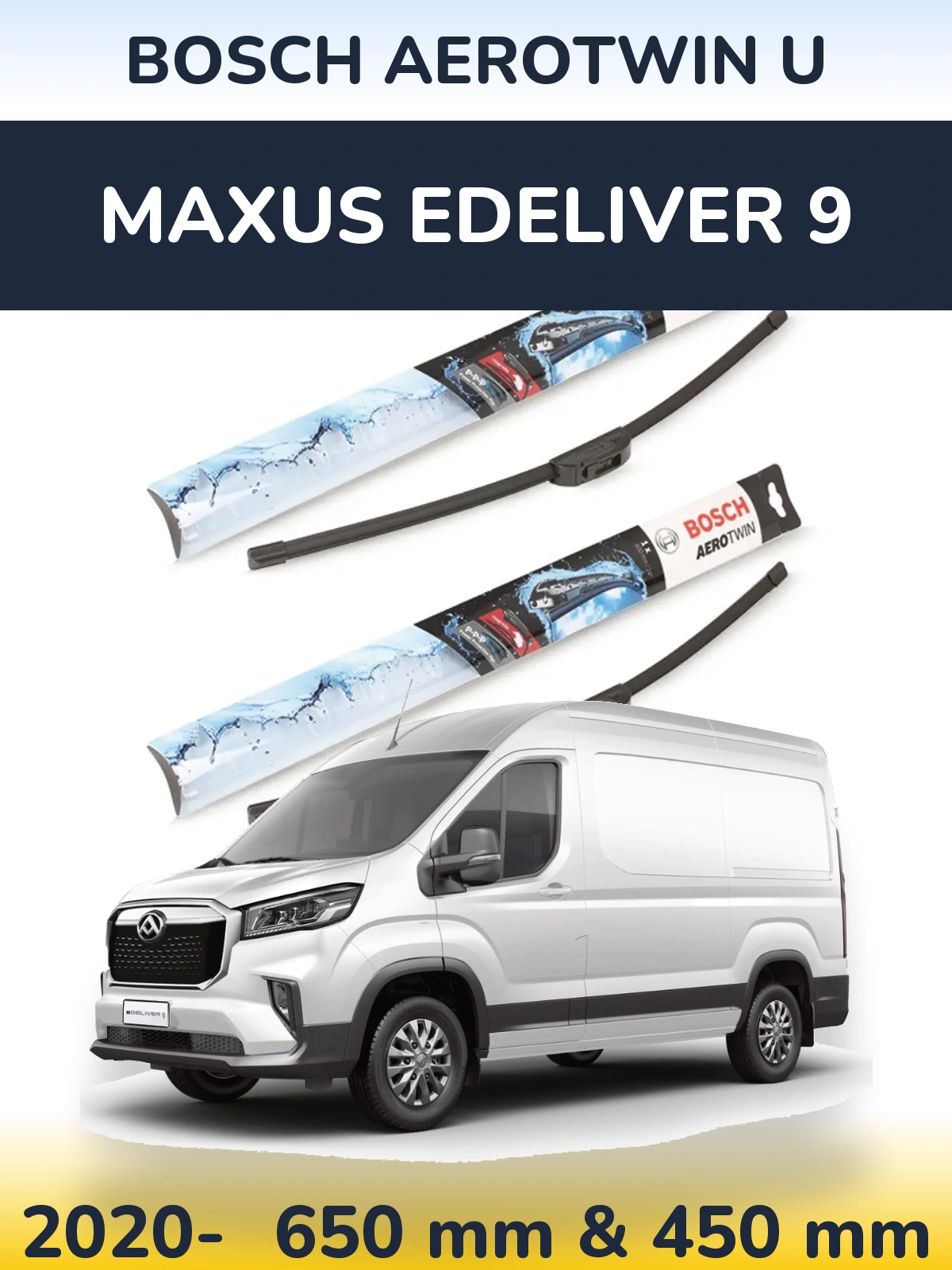 Ștergătoare BOSCH AeroTwin U pentru Maxus eDeliver 9