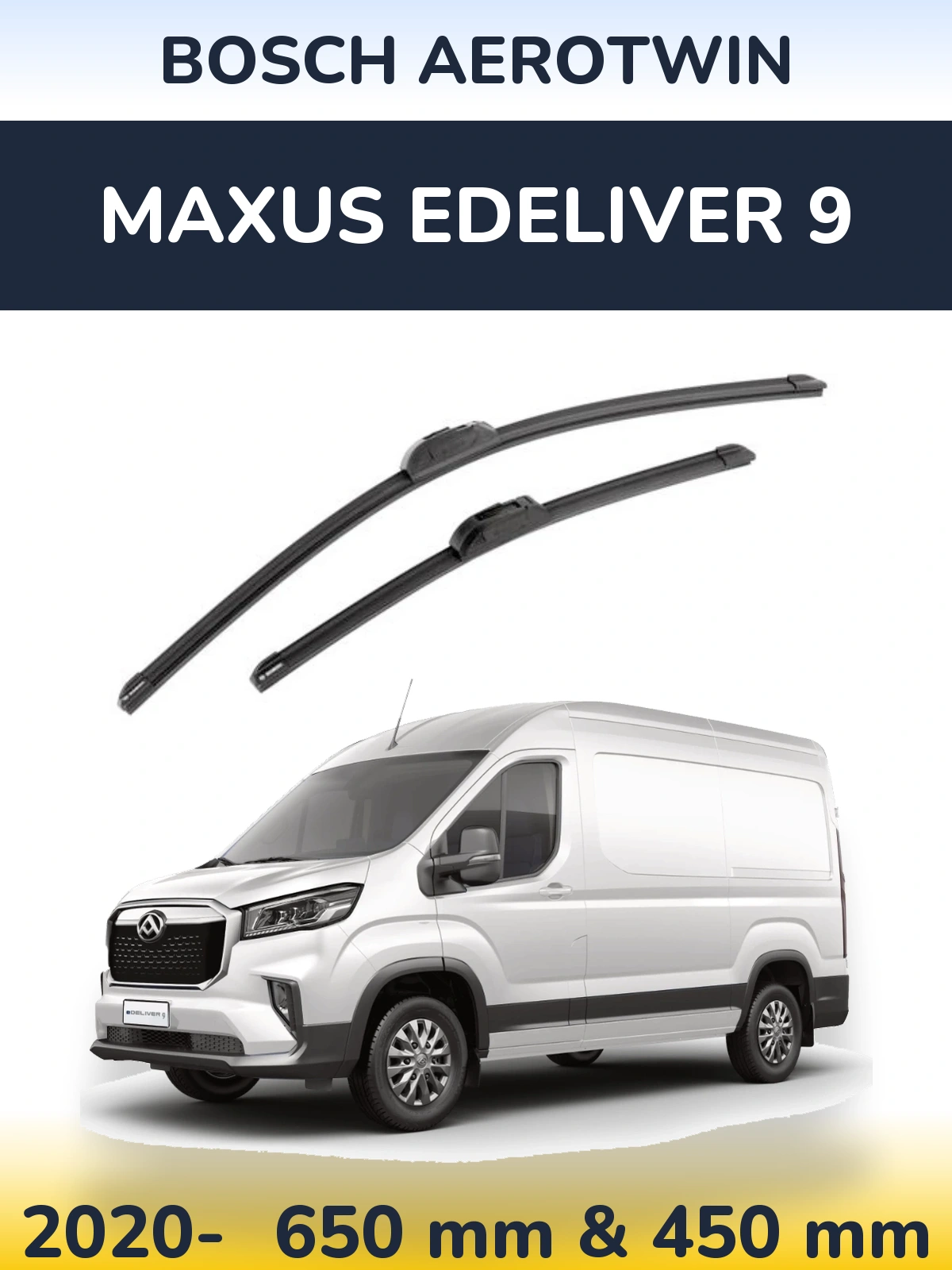 Ștergătoare BOSCH AeroTwin pentru Maxus eDeliver 9