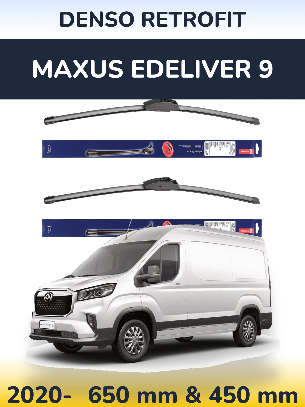 Ștergătoare Denso Retrofit pentru Maxus eDeliver 9