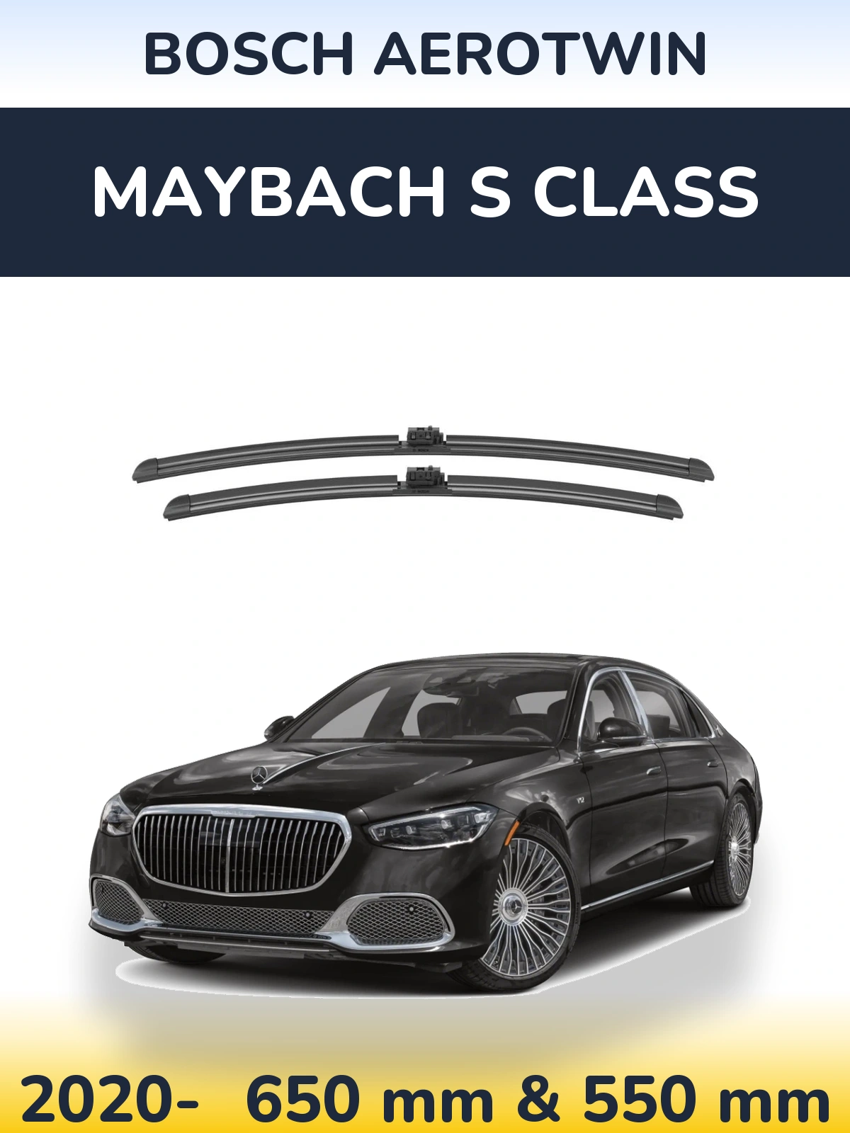 Ștergătoare BOSCH AeroTwin pentru Maybach S Class