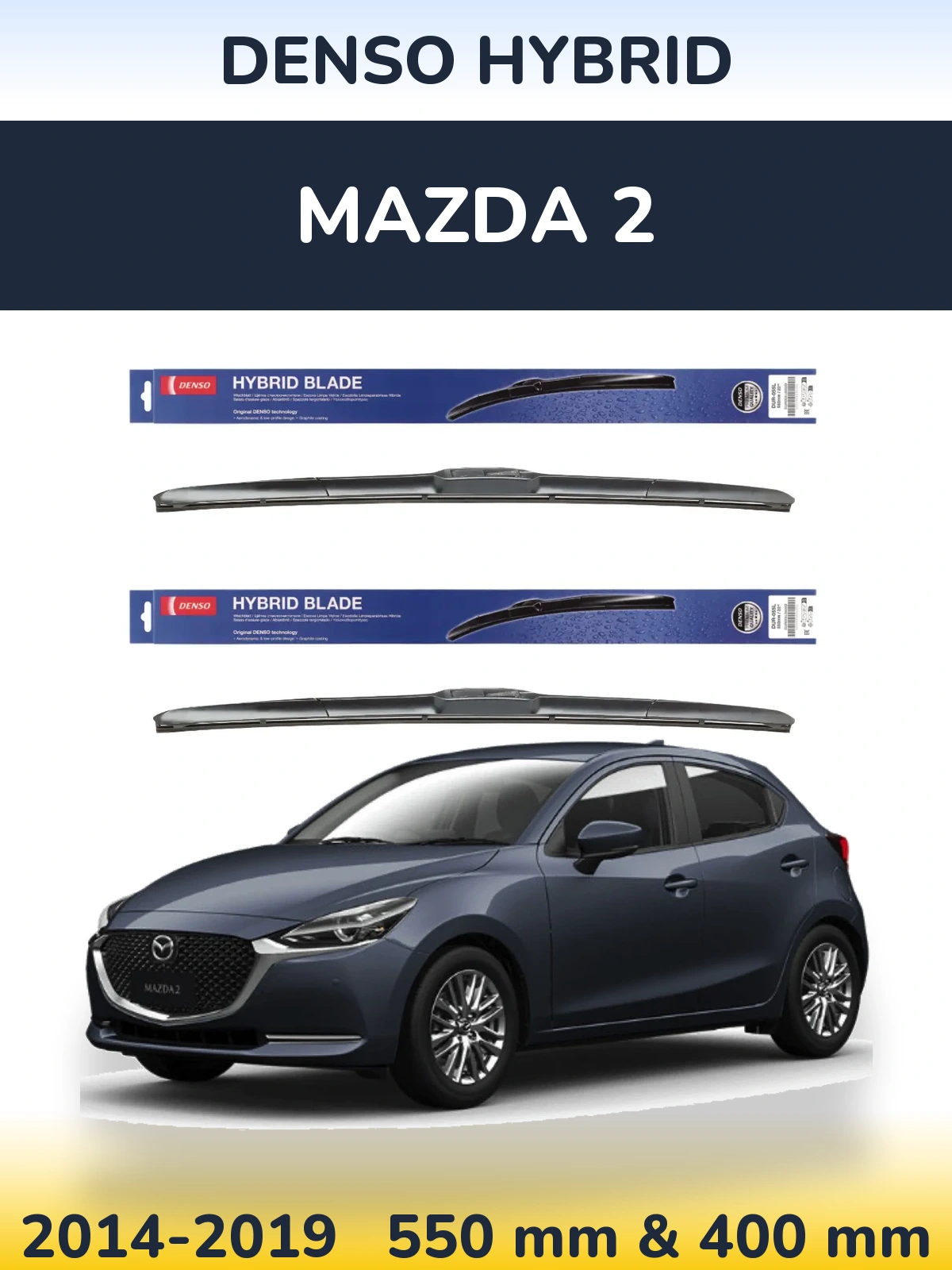 Ștergătoare Denso Hybrid pentru Mazda 2