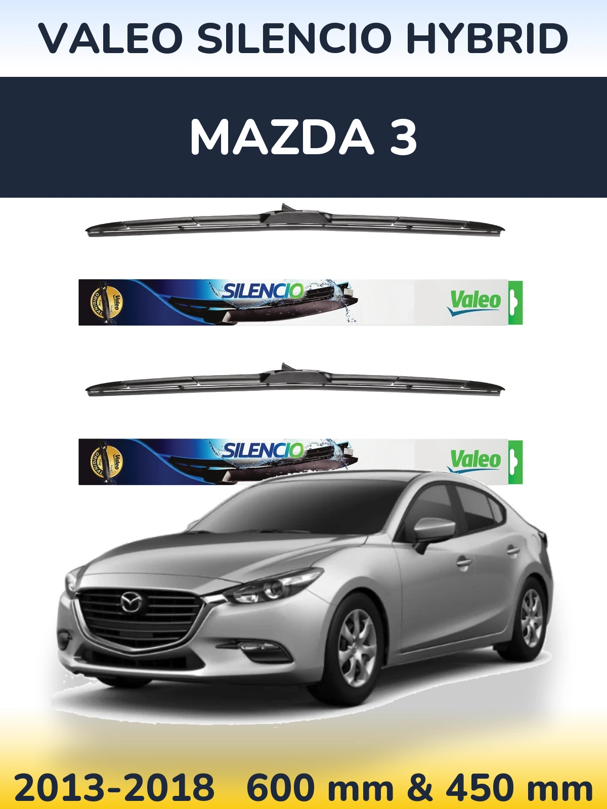 Ștergătoare Valeo Silencio Hybrid pentru Mazda 3