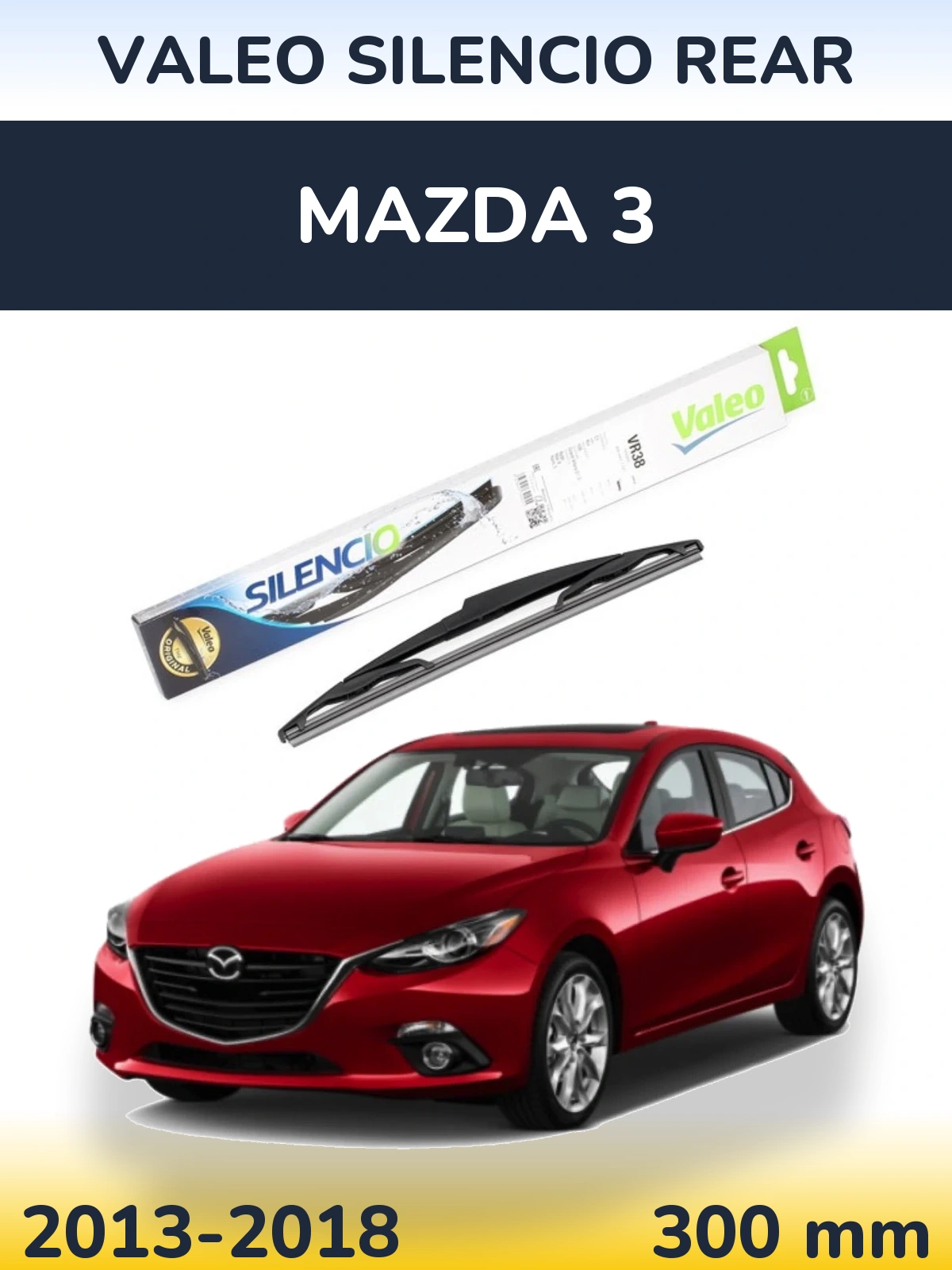 Ștergătoare Valeo Silencio Rear pentru Mazda 3