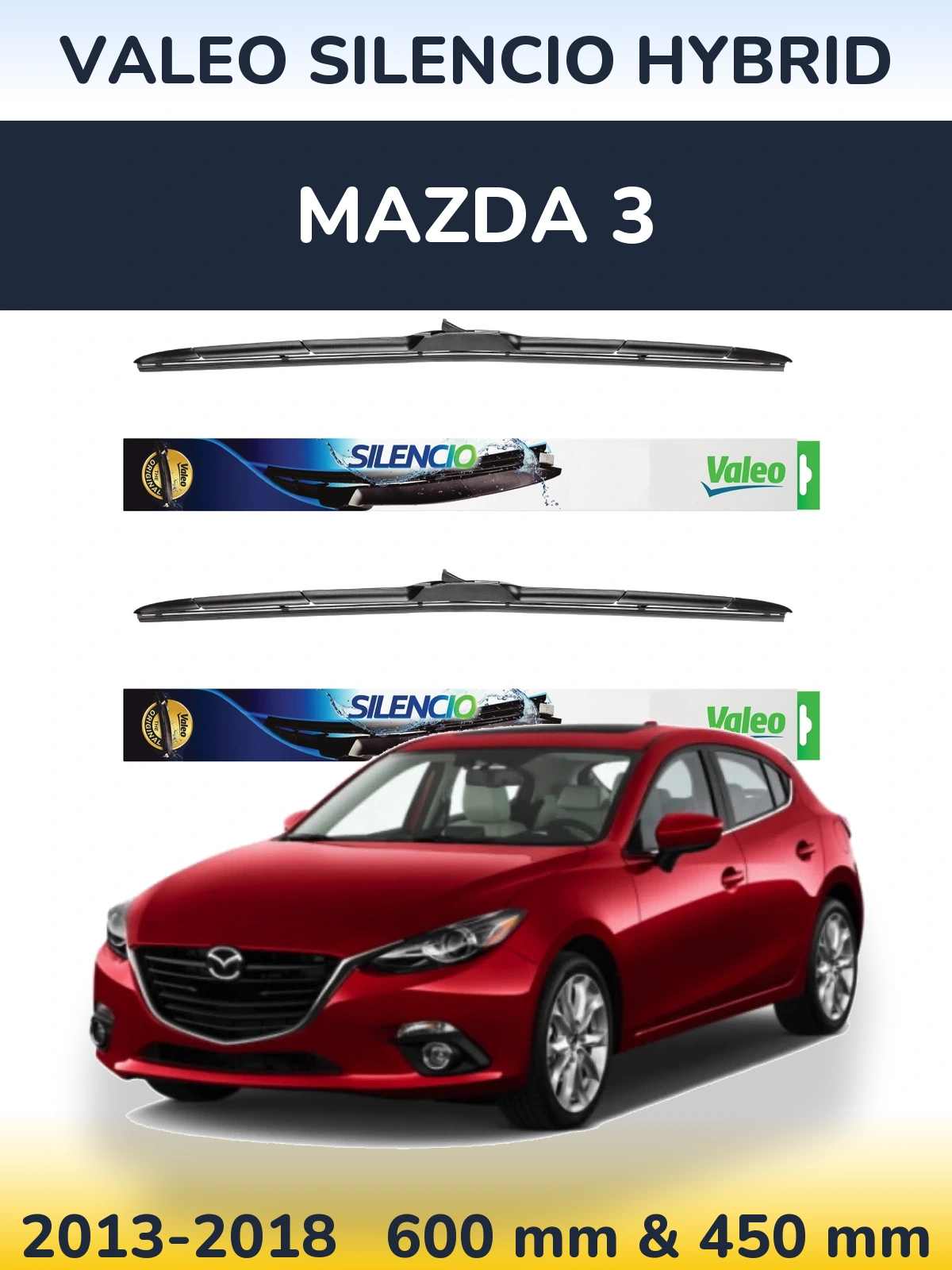 Ștergătoare Valeo Silencio Hybrid pentru Mazda 3