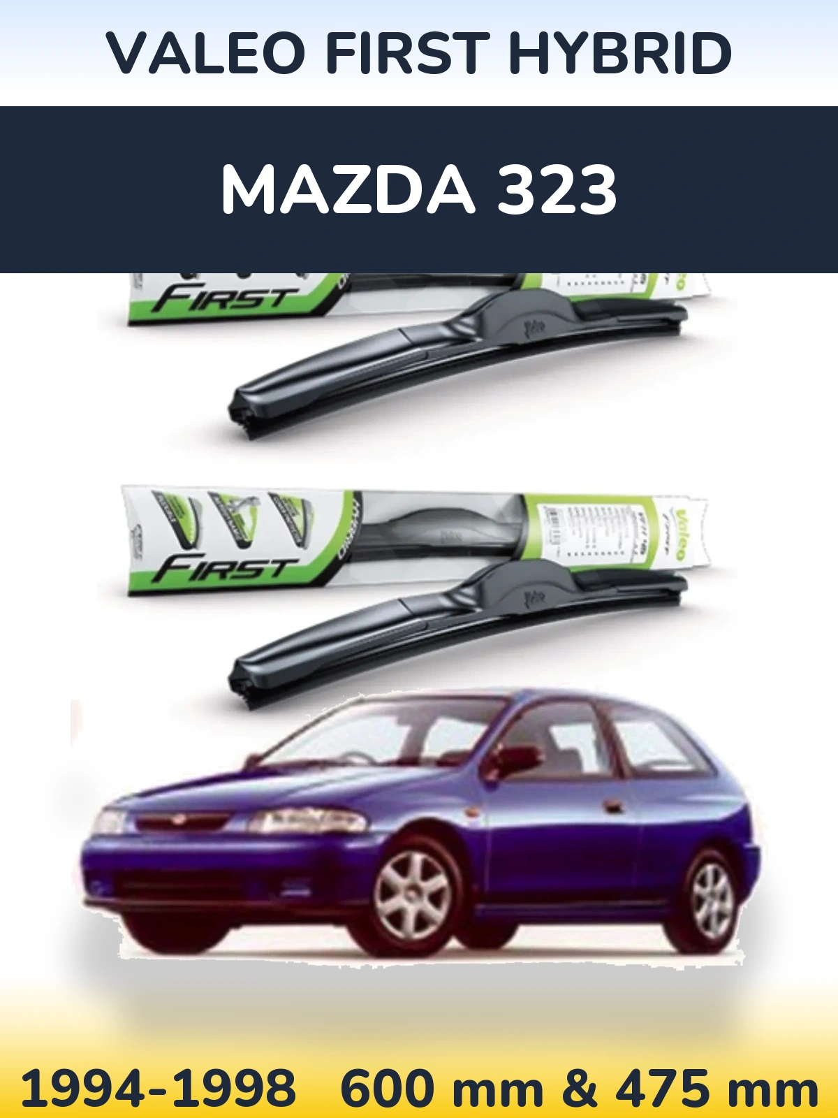 Ștergătoare Valeo First Hybrid pentru Mazda 323
