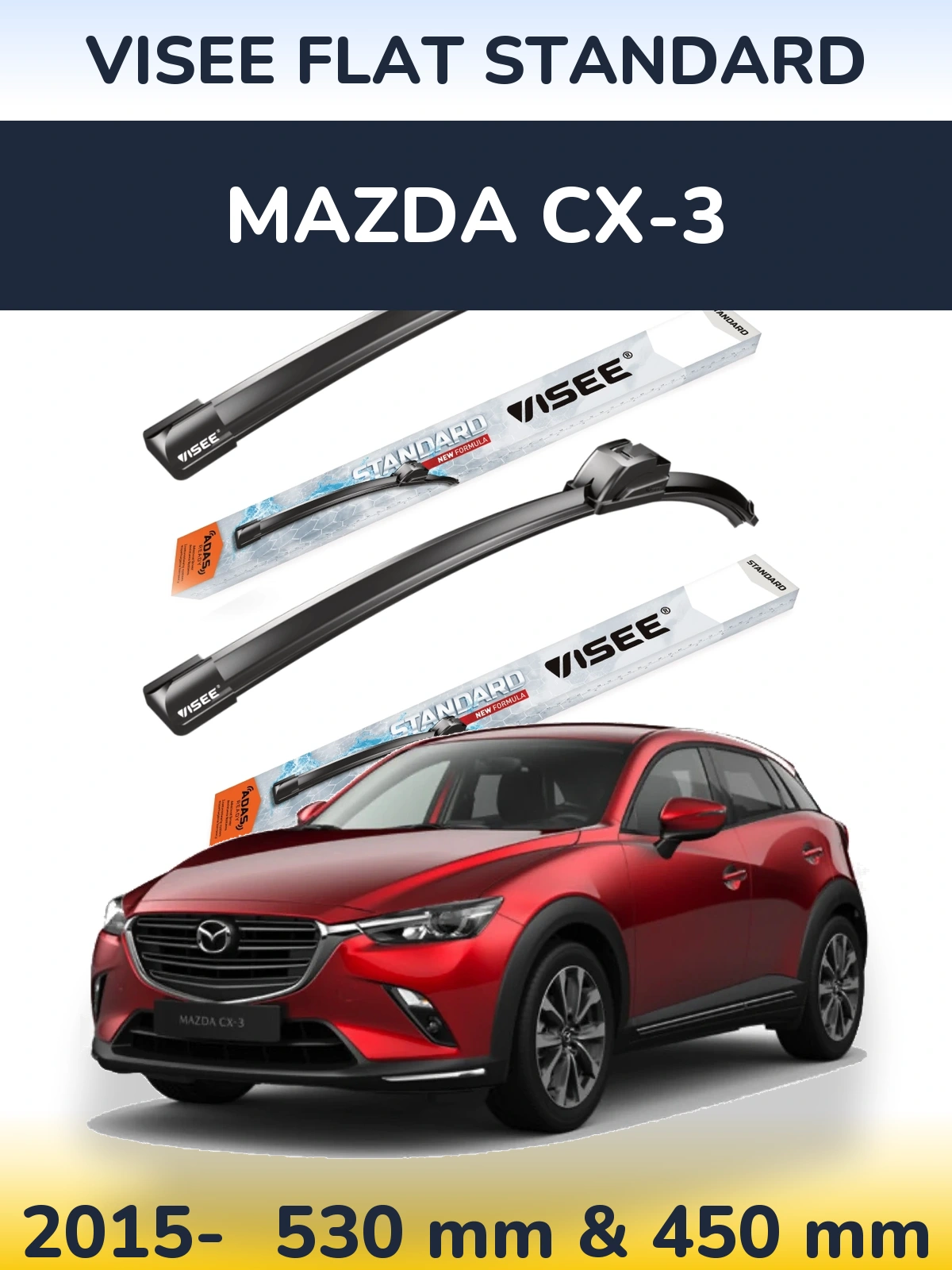 Ștergătoare VISEE FLAT STANDARD pentru Mazda CX-3