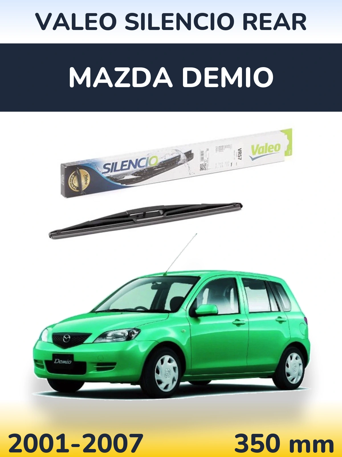Ștergătoare Valeo Silencio Rear pentru Mazda Demio