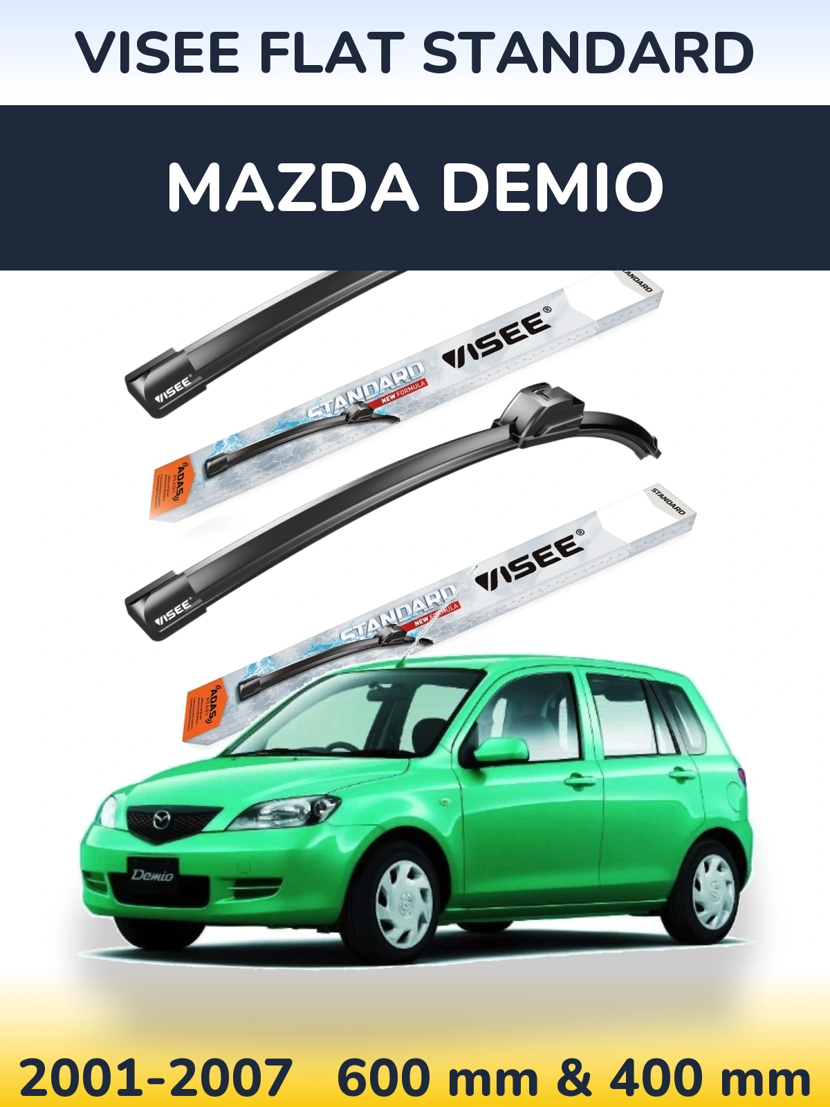 Ștergătoare VISEE FLAT STANDARD pentru Mazda Demio