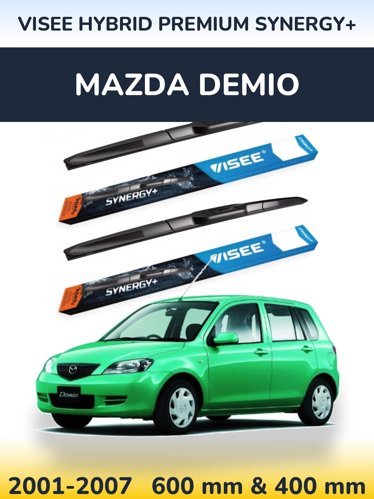 Ștergătoare VISEE HYBRID PREMIUM SYNERGY+ pentru Mazda Demio