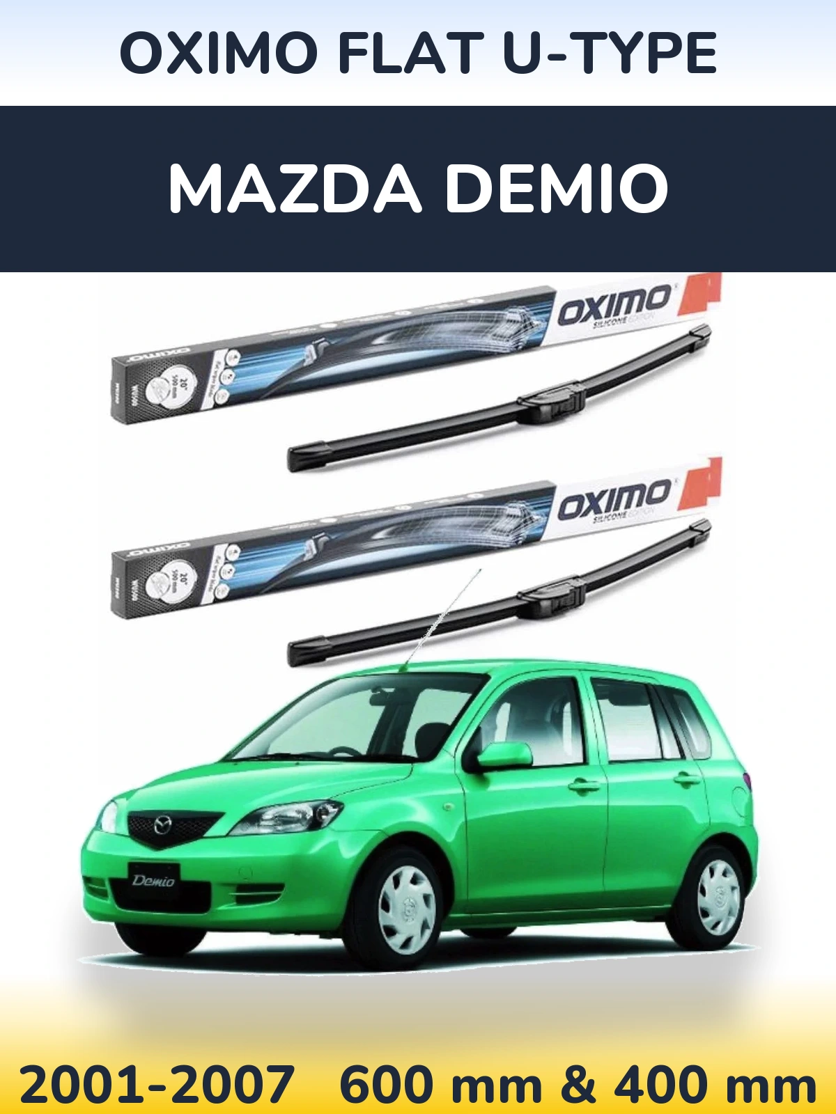 Ștergătoare Oximo Flat U-type pentru Mazda Demio