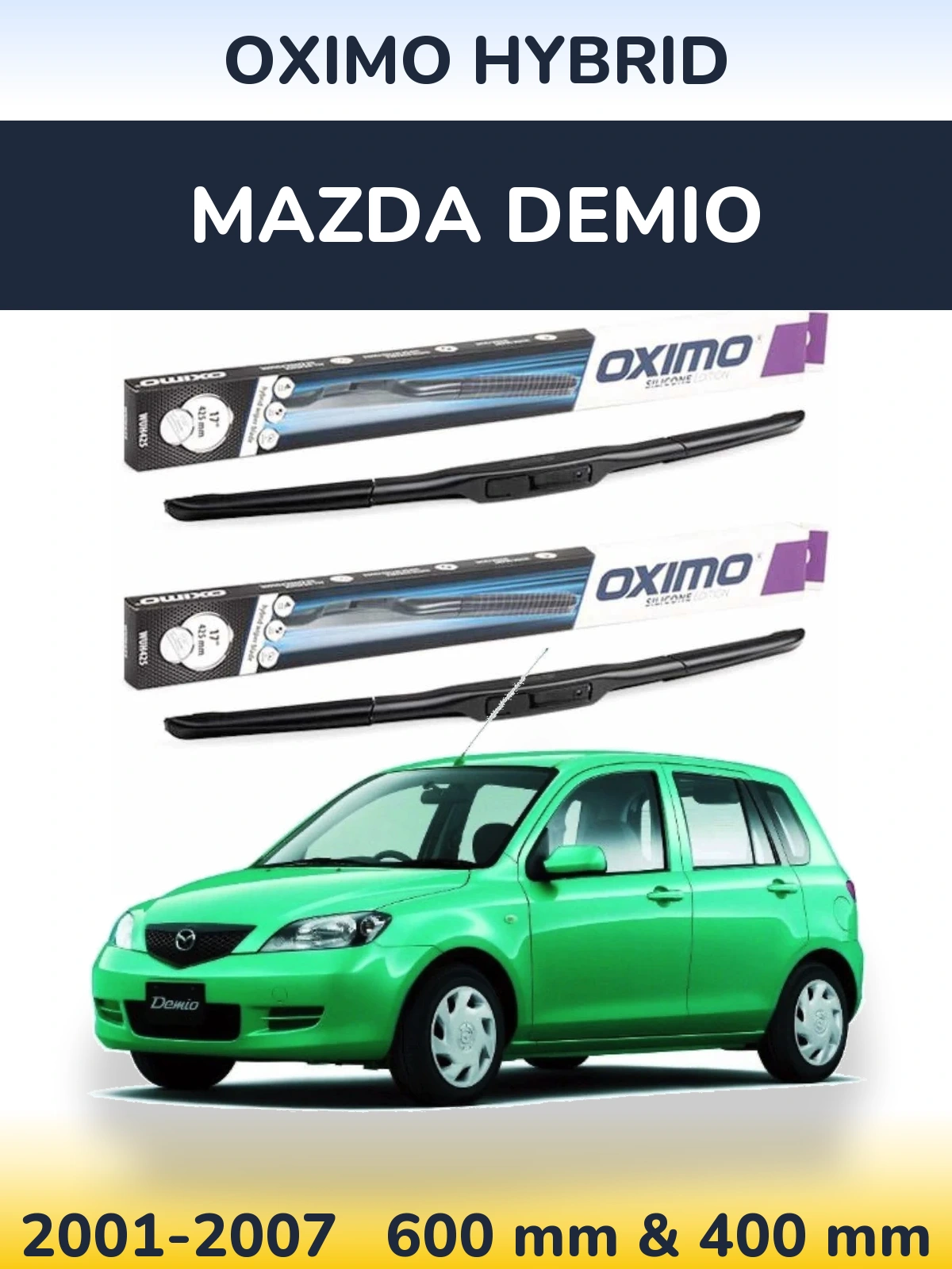Ștergătoare Oximo Hybrid pentru Mazda Demio