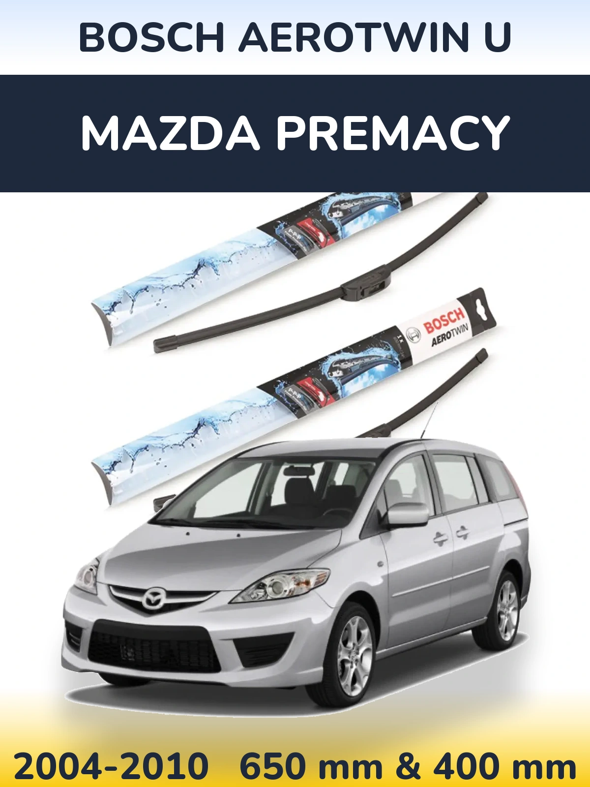 Ștergătoare BOSCH AeroTwin U pentru Mazda Premacy