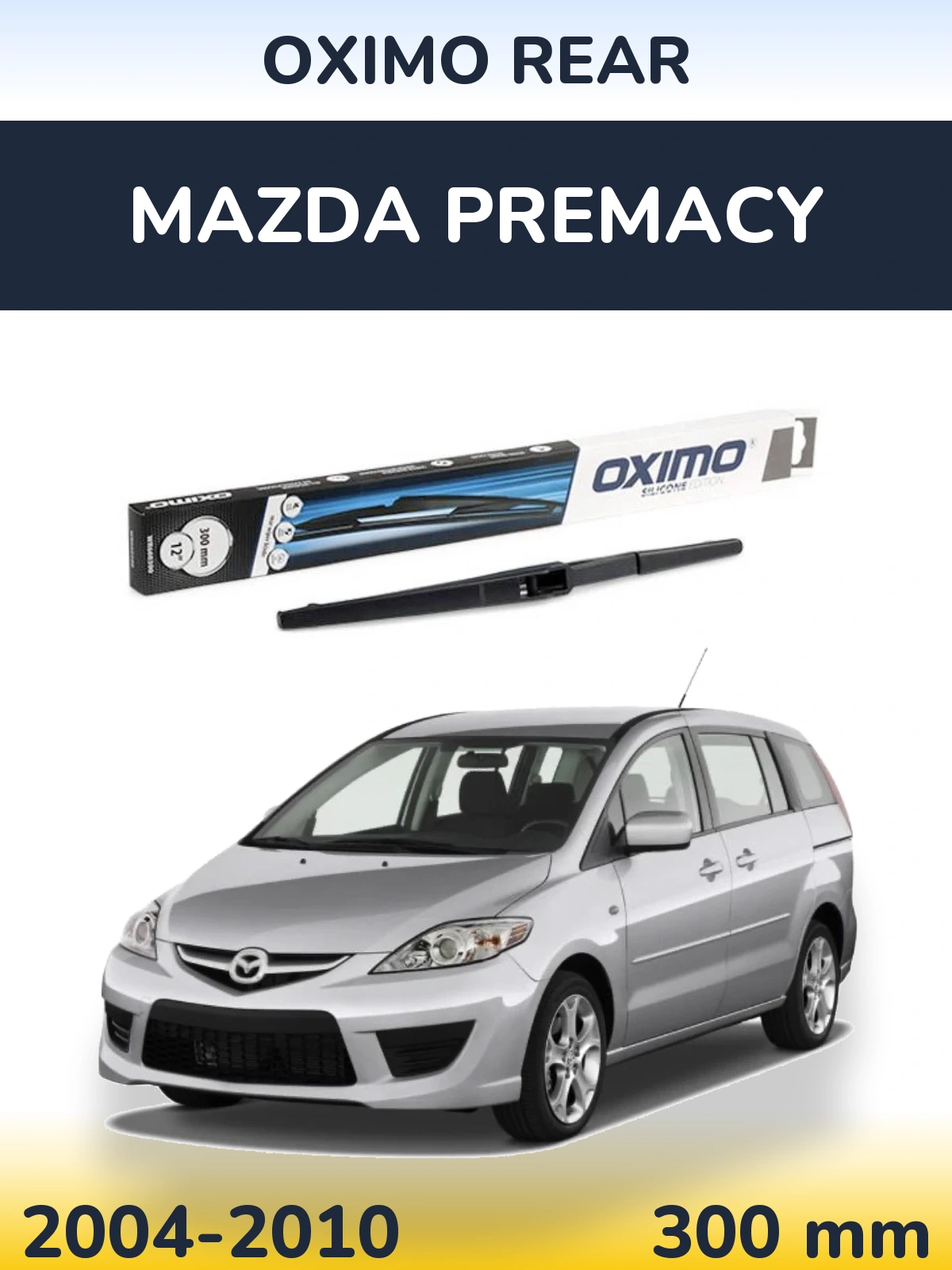 Ștergătoare Oximo Rear pentru Mazda Premacy