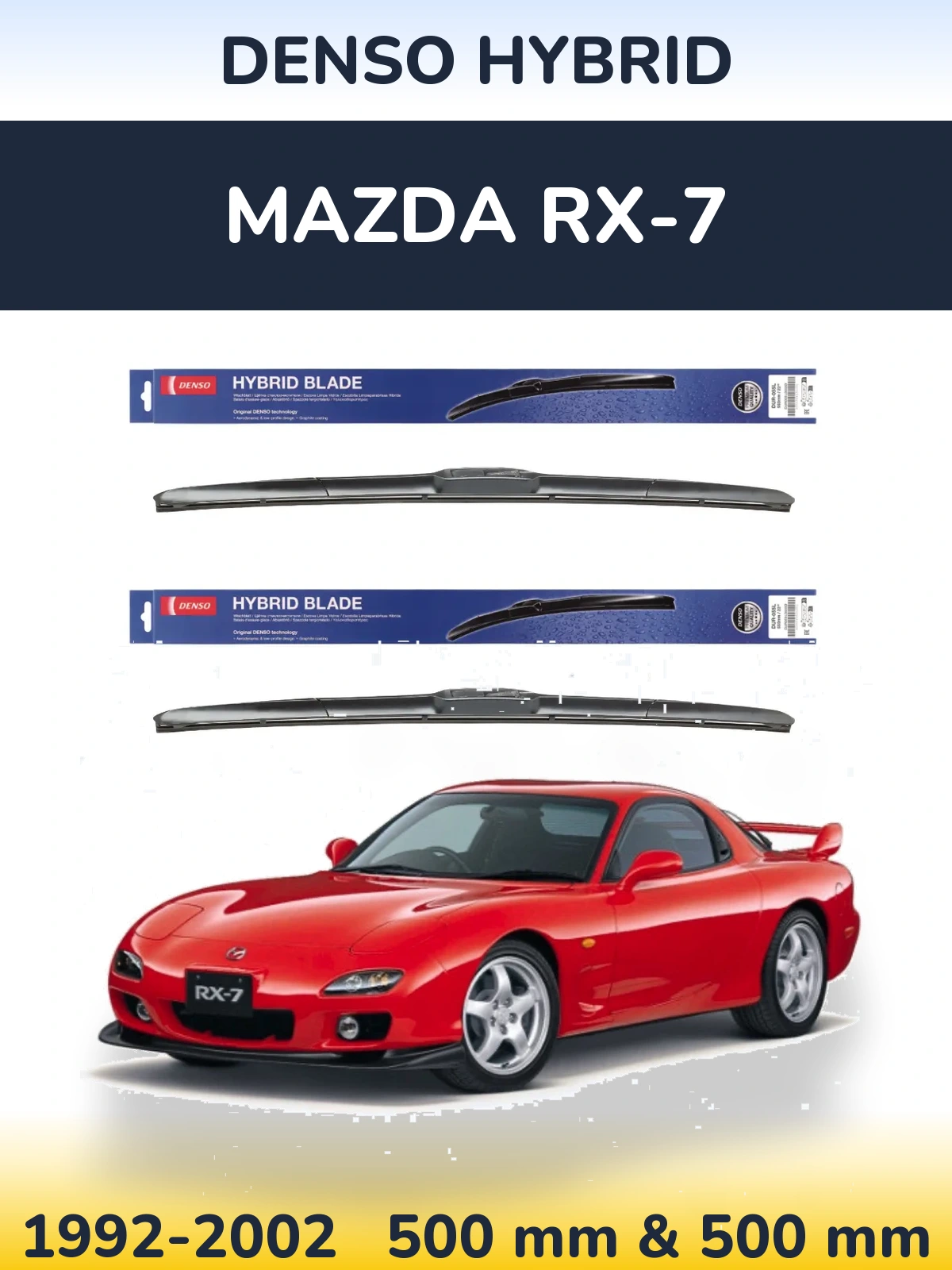 Ștergătoare Denso Hybrid pentru Mazda RX-7