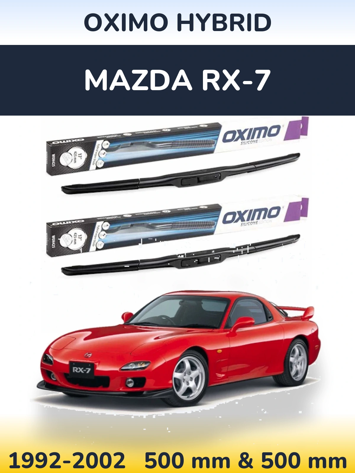 Комплект передних дворников Oximo Hybrid 500 & 500 мм для Mazda RX-7 1992-2002
