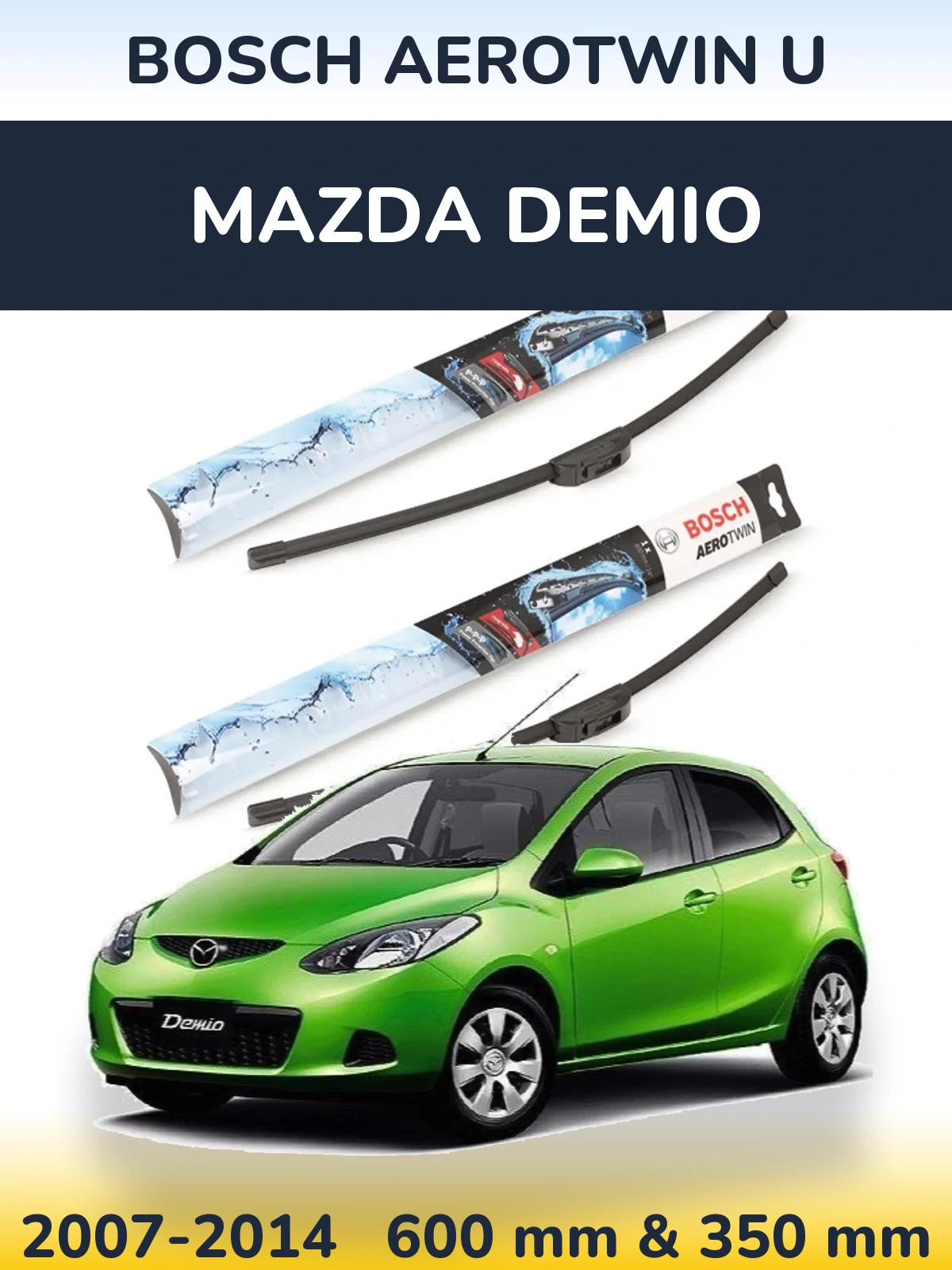 Комплект передних дворников BOSCH AeroTwin U 600 & 350 мм для Mazda Demio 2007-2014