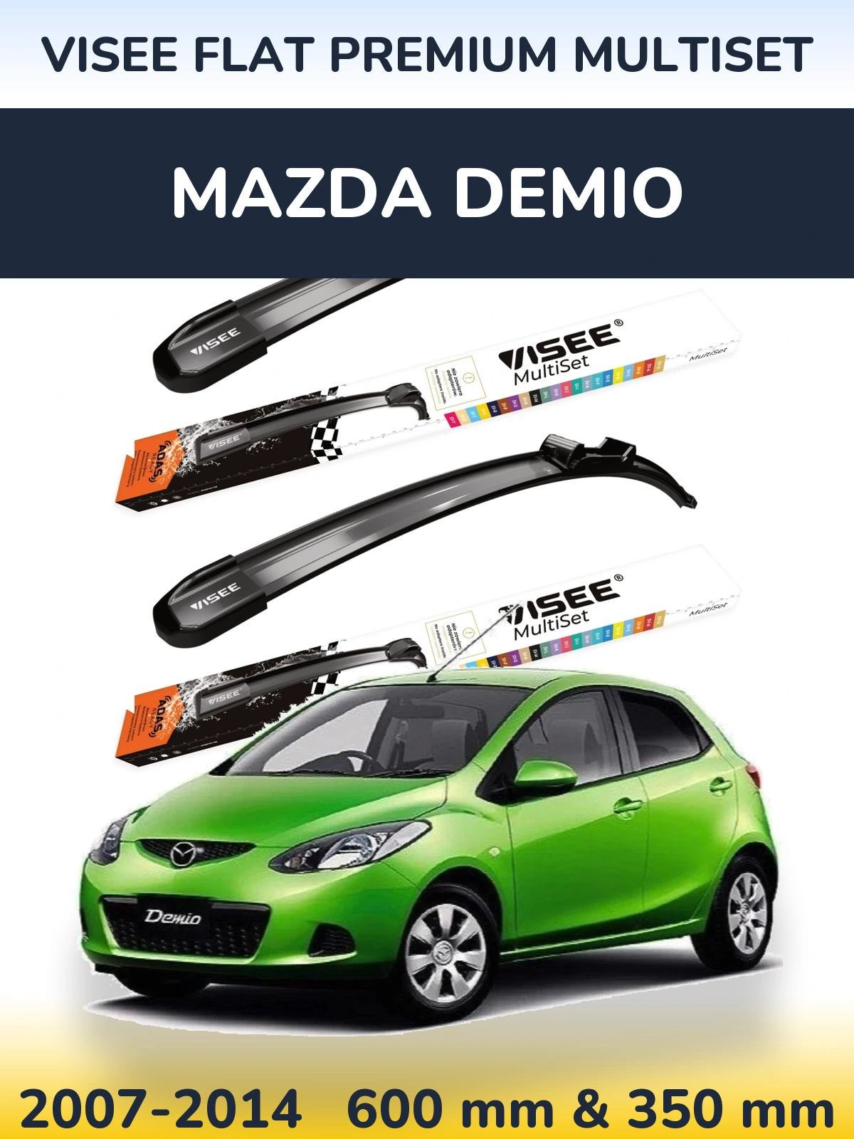 Ștergătoare VISEE FLAT PREMIUM MultiSet pentru Mazda Demio