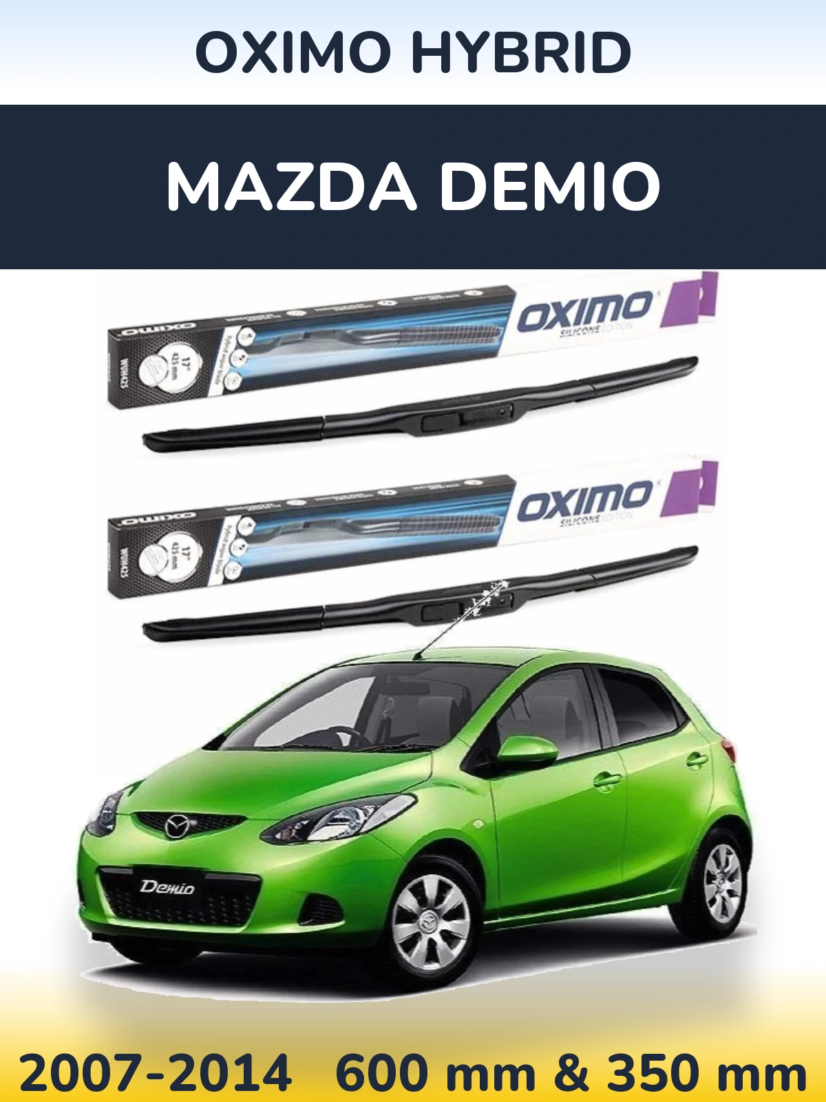 Ștergătoare Oximo Hybrid pentru Mazda Demio