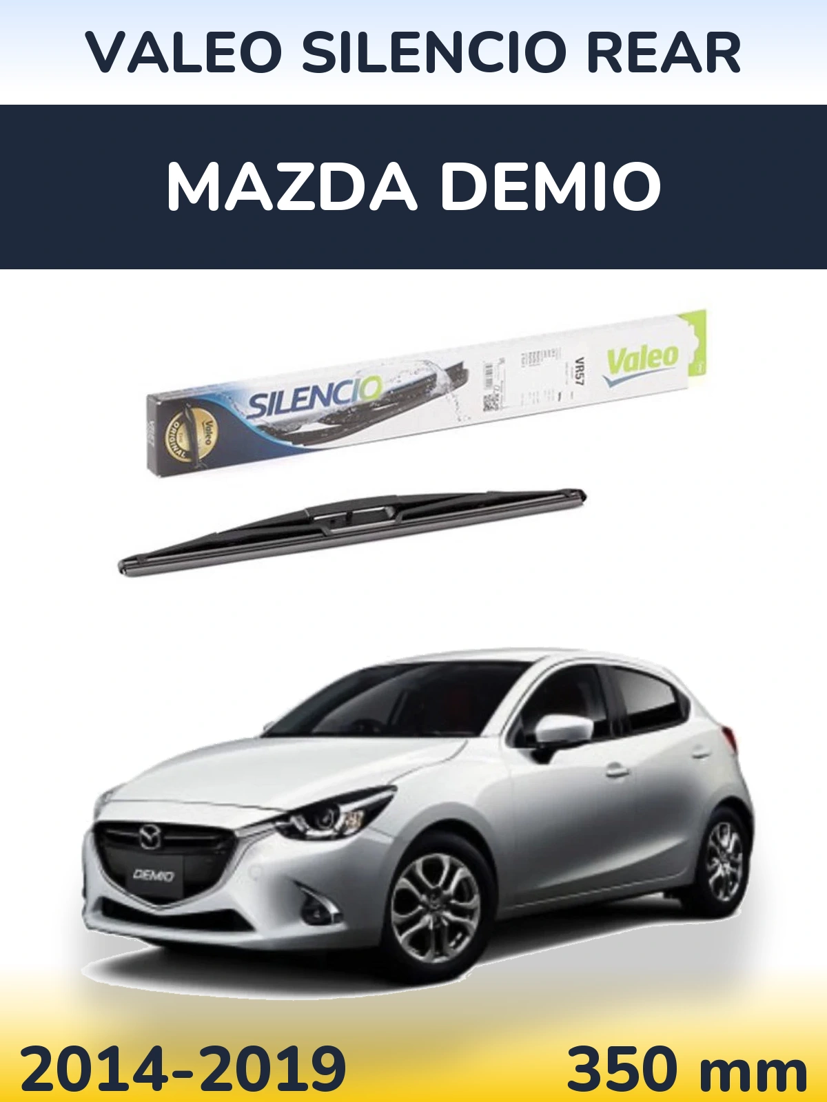 Ștergătoare Valeo Silencio Rear pentru Mazda Demio
