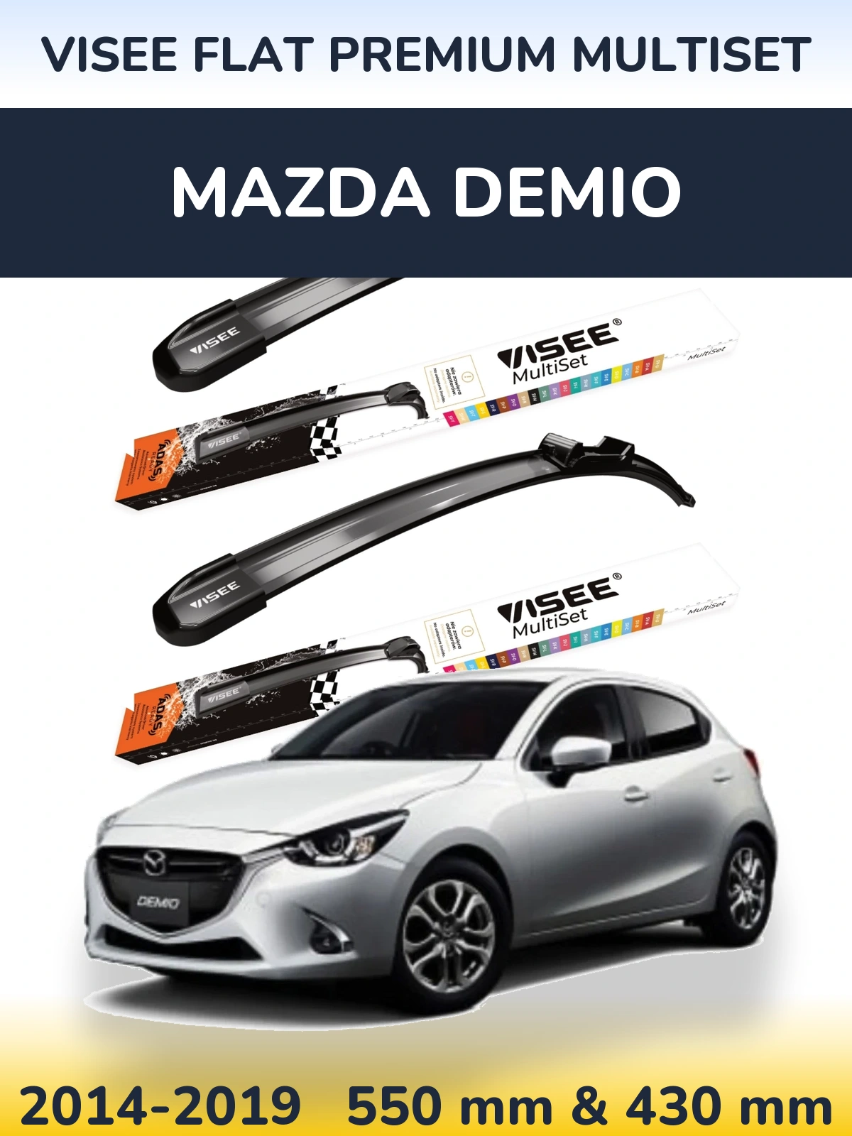 Ștergătoare VISEE FLAT PREMIUM MultiSet pentru Mazda Demio
