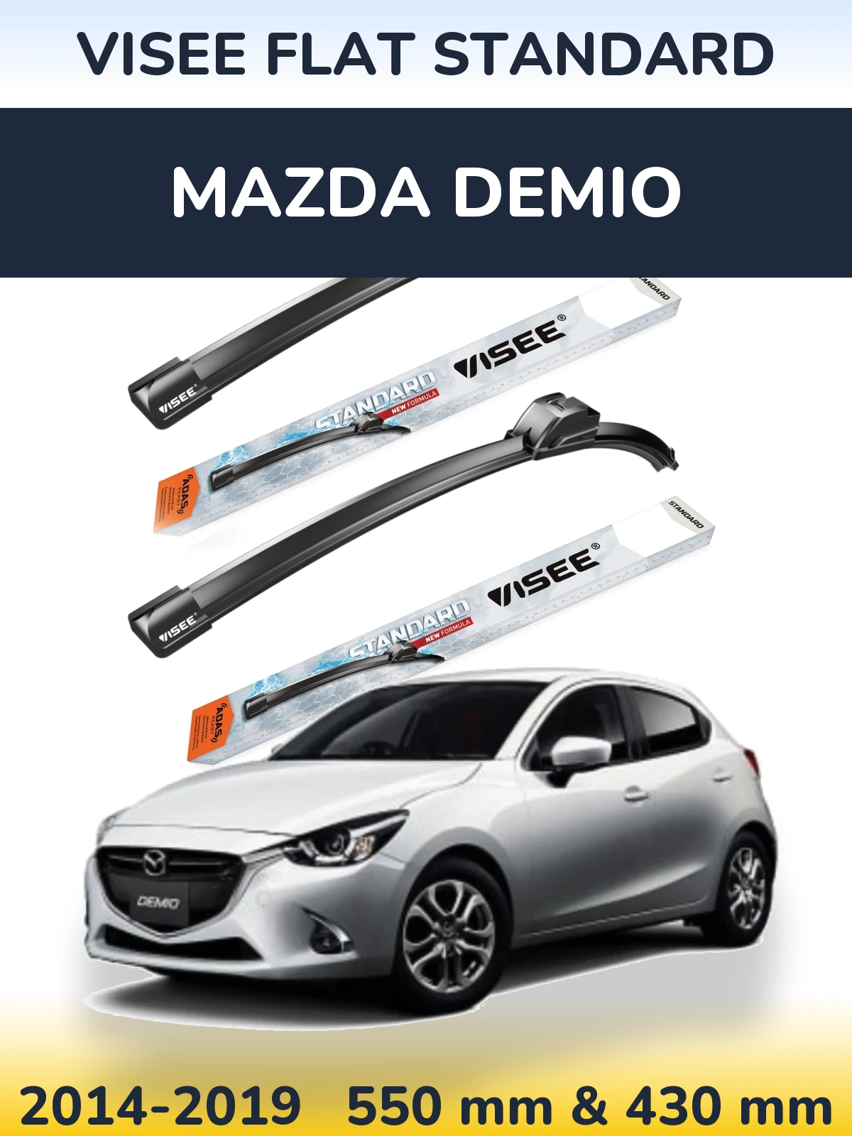 Ștergătoare VISEE FLAT STANDARD pentru Mazda Demio