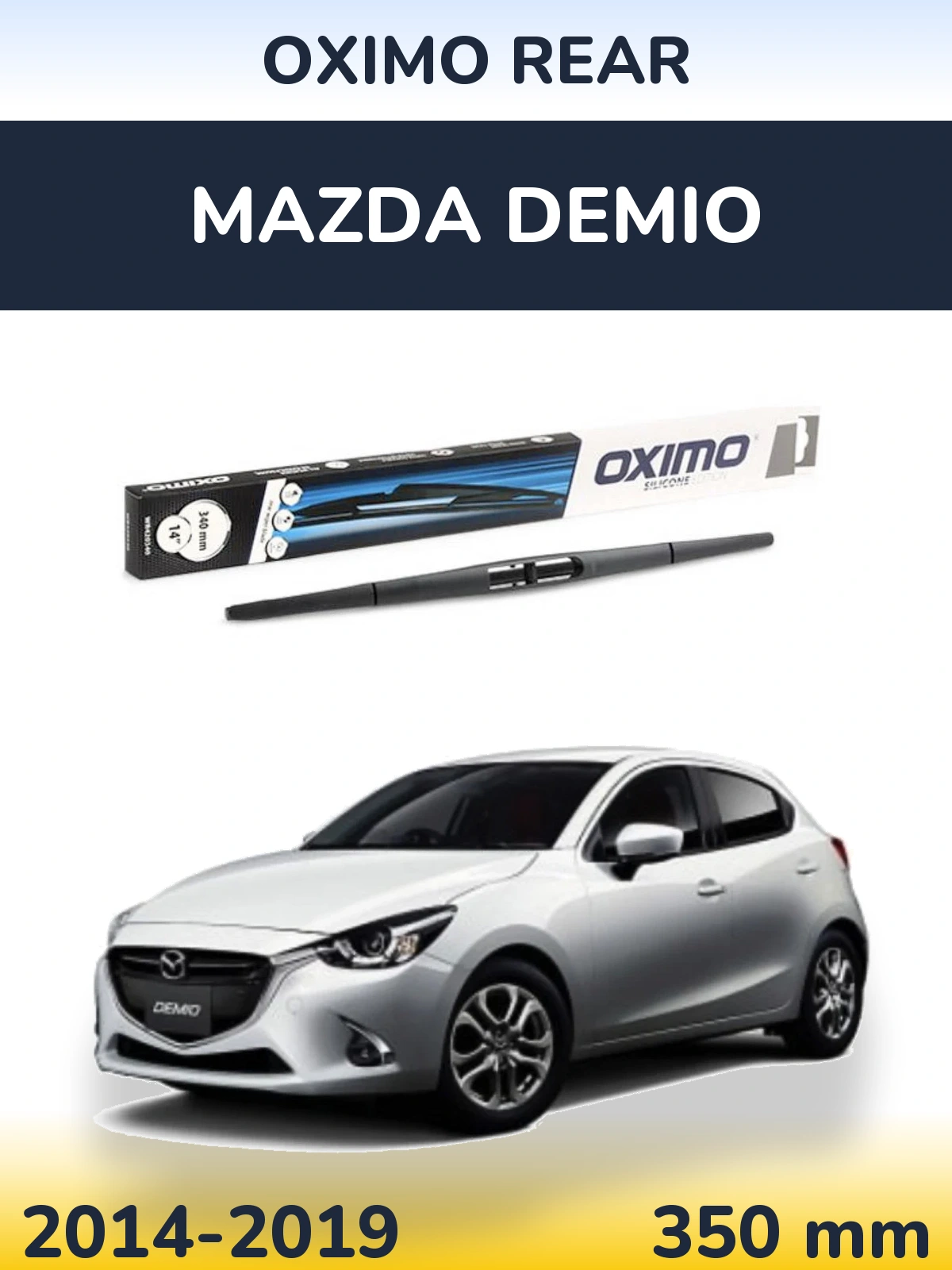 Ștergătoare Oximo Rear pentru Mazda Demio