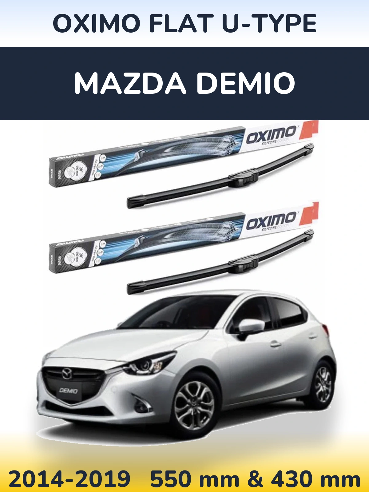 Ștergătoare Oximo Flat U-type pentru Mazda Demio