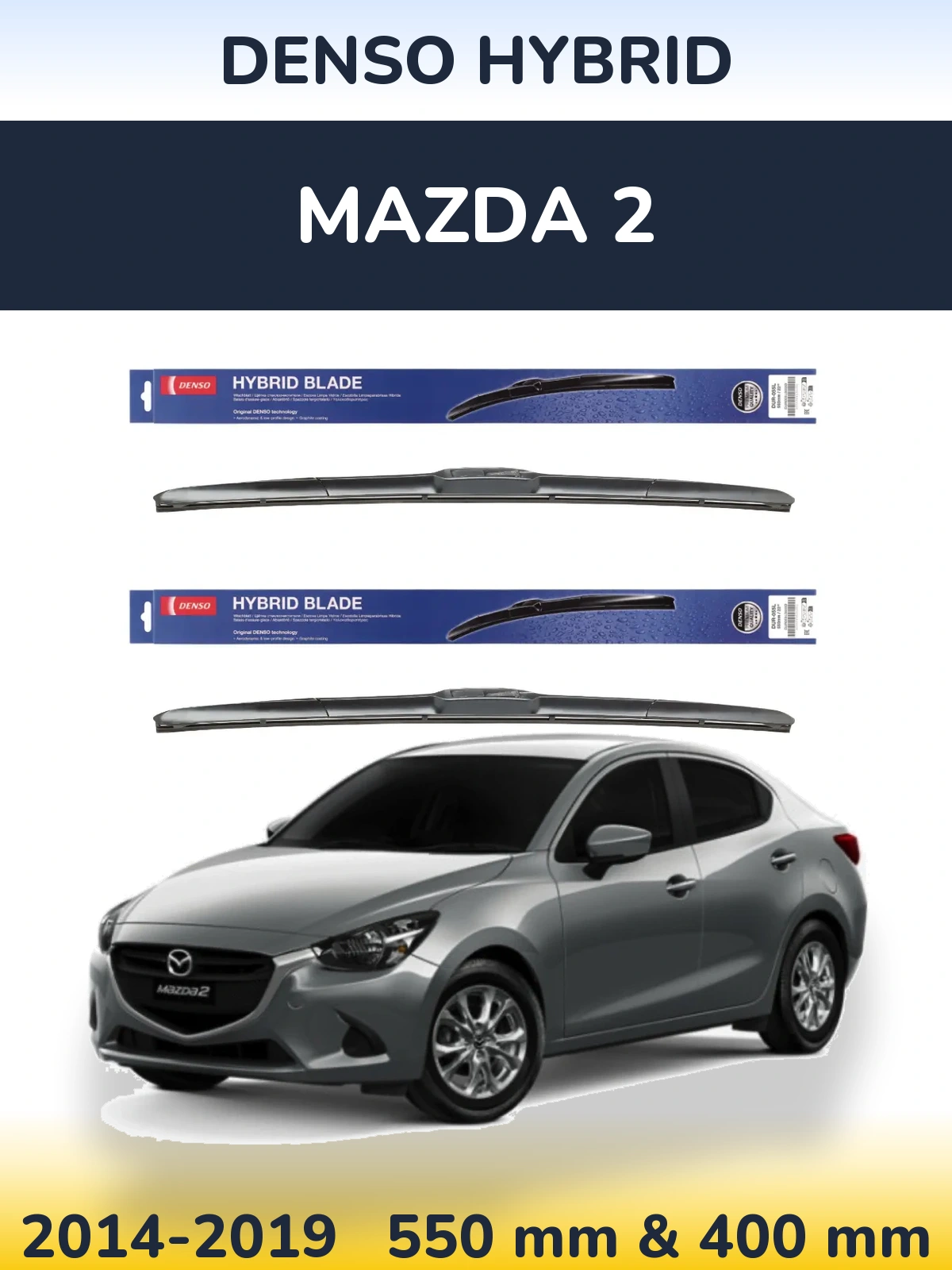 Ștergătoare Denso Hybrid pentru Mazda 2