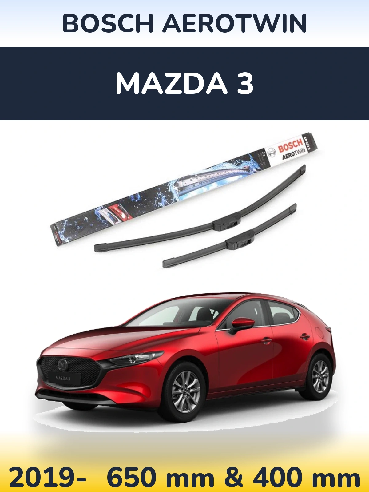 Ștergătoare BOSCH AeroTwin pentru Mazda 3