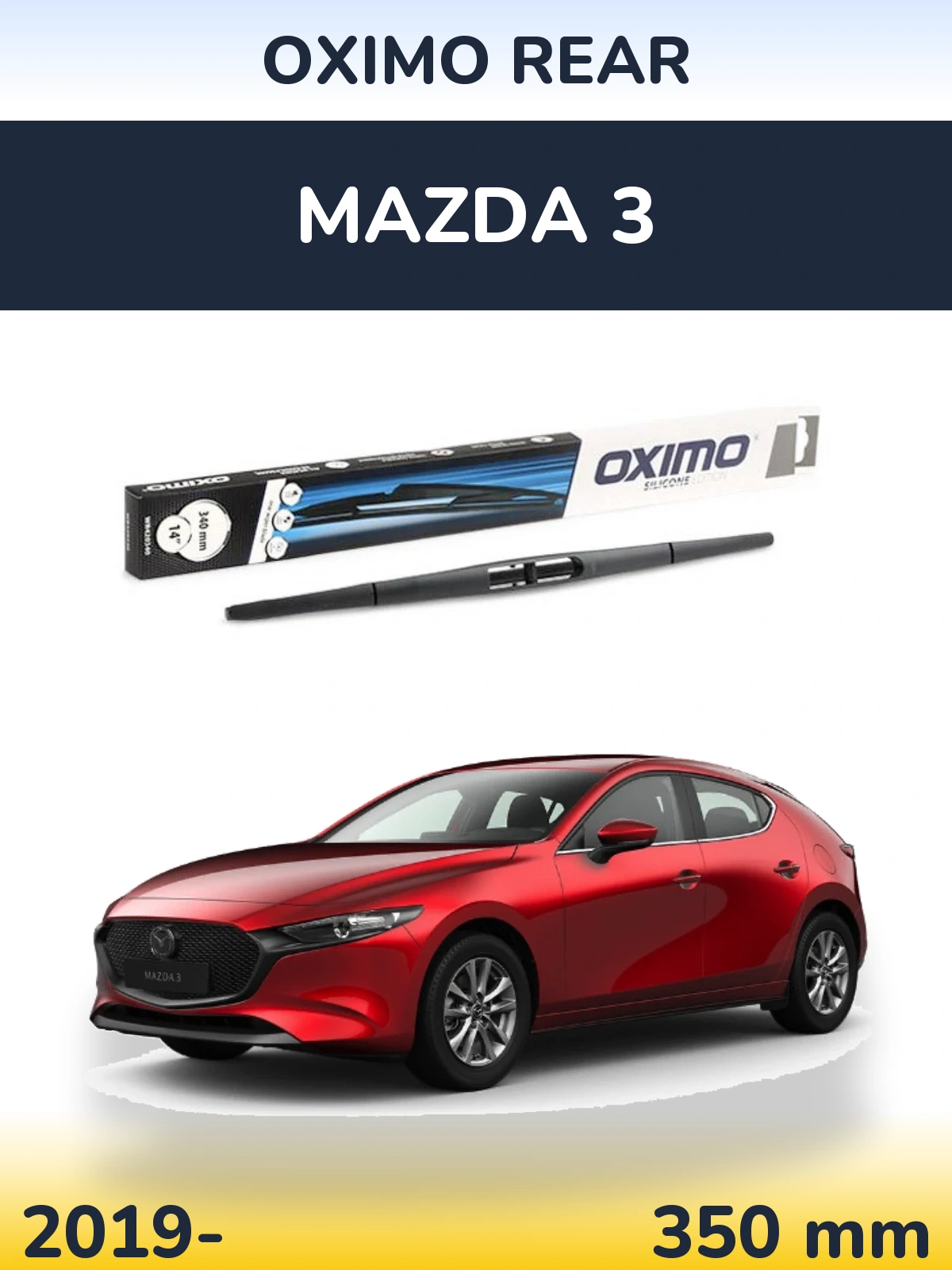 Ștergătoare Oximo Rear pentru Mazda 3