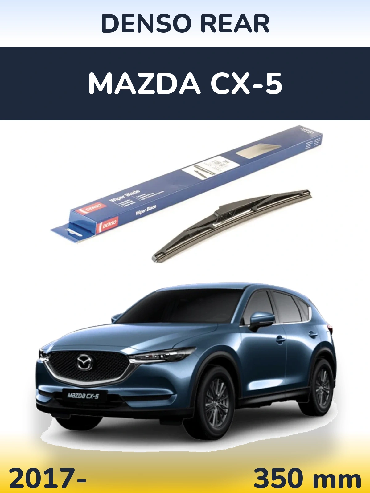 Ștergătoare Denso Rear pentru Mazda CX-5
