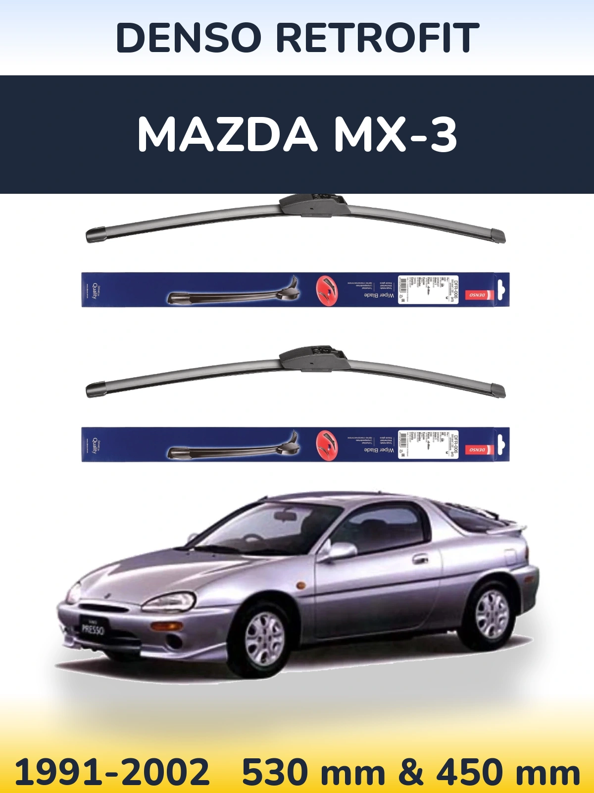 Ștergătoare Denso Retrofit pentru Mazda MX-3