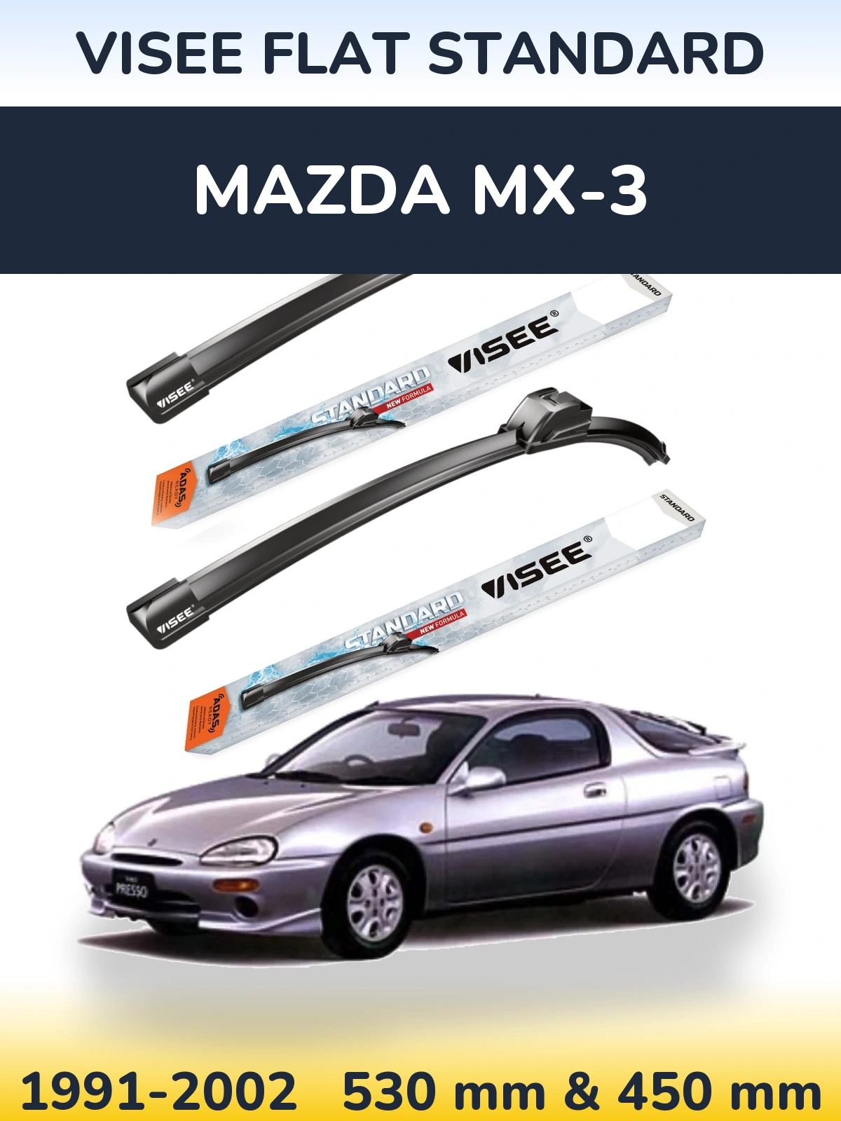 Ștergătoare VISEE FLAT STANDARD pentru Mazda MX-3