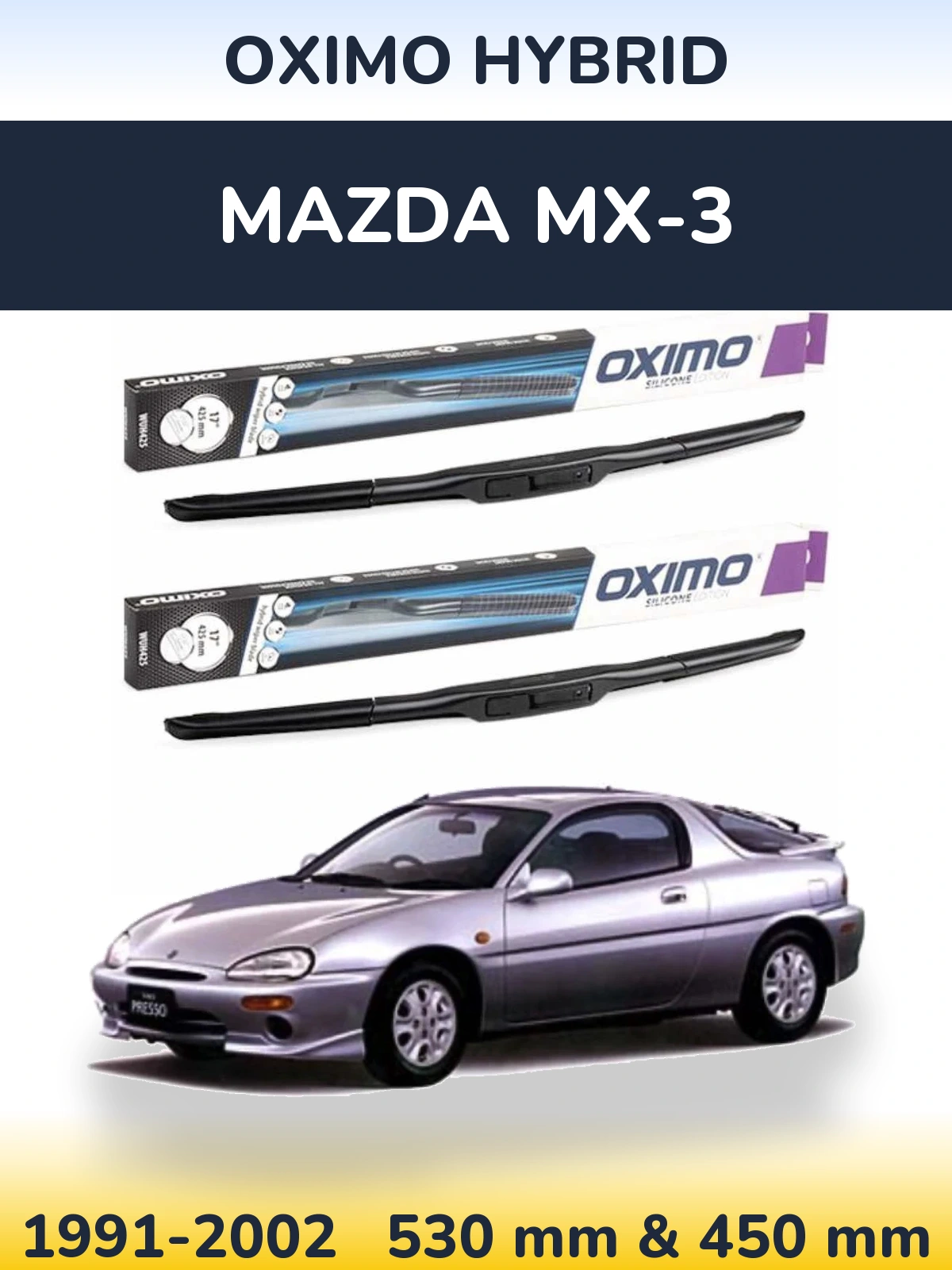Ștergătoare Oximo Hybrid pentru Mazda MX-3