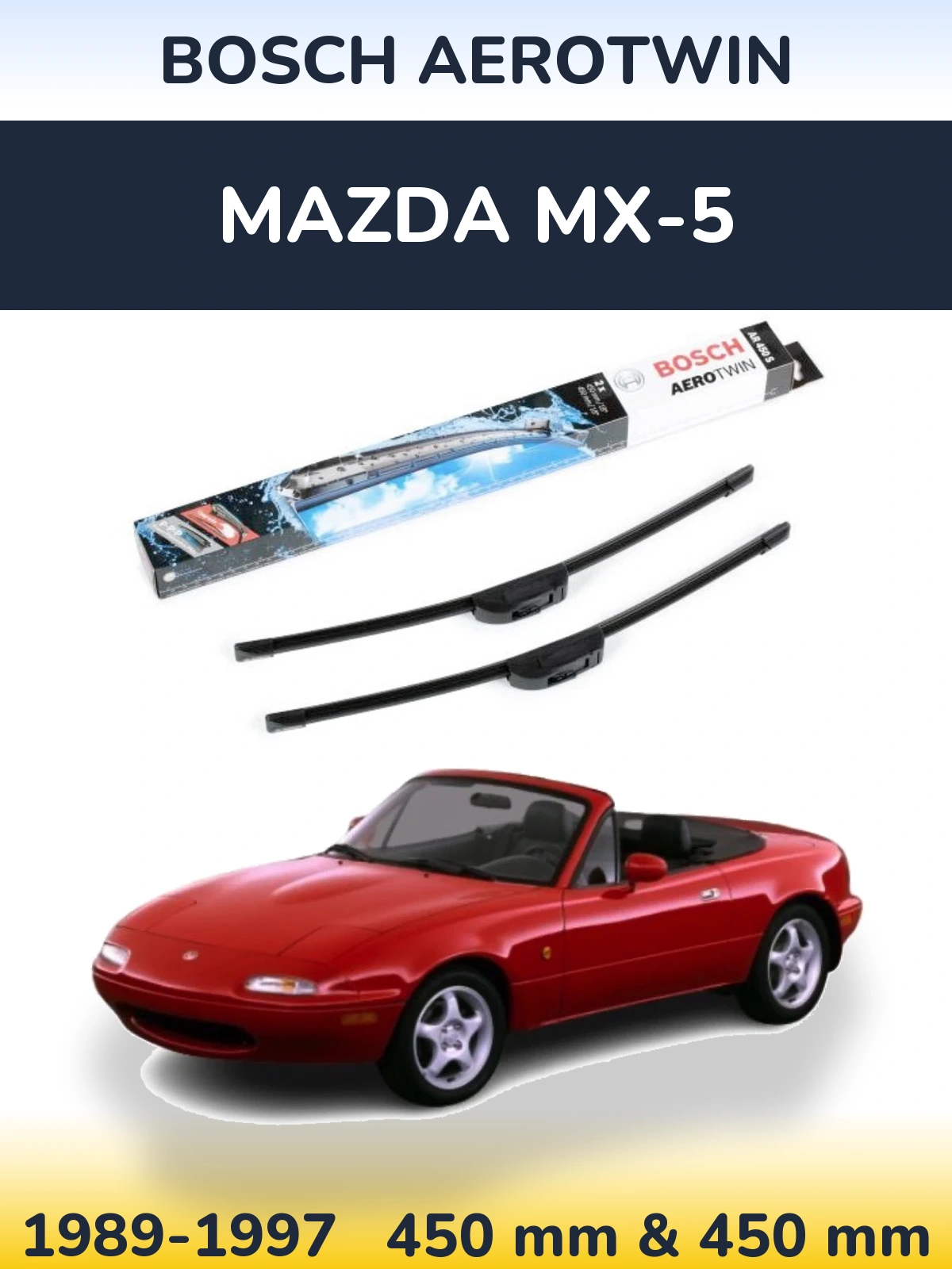Ștergătoare BOSCH AeroTwin pentru Mazda MX-5