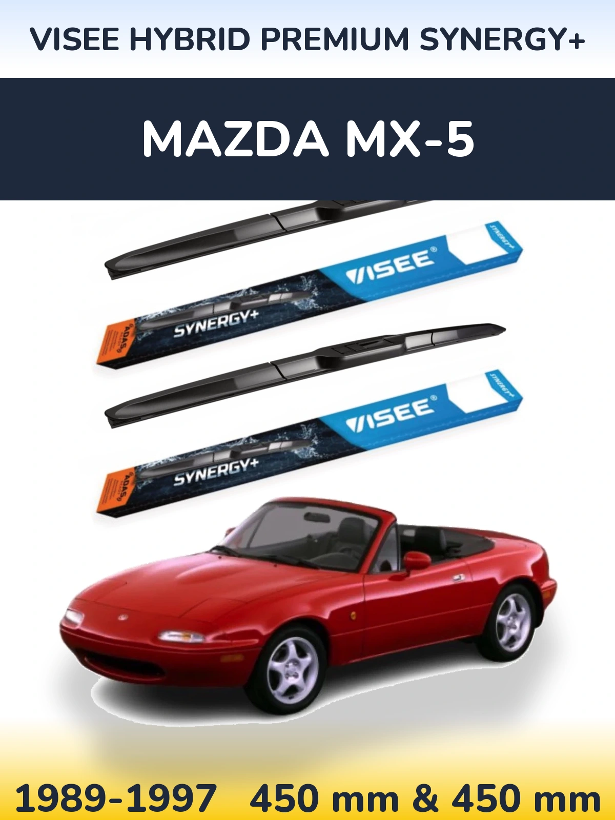 Комплект передних дворников VISEE HYBRID PREMIUM SYNERGY+ 450 & 450 мм для Mazda MX-5 1989-1997