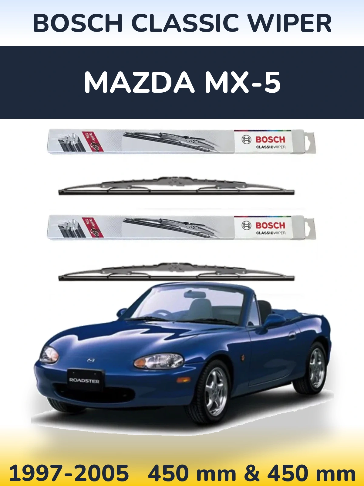 Ștergătoare BOSCH Classic Wiper pentru Mazda MX-5