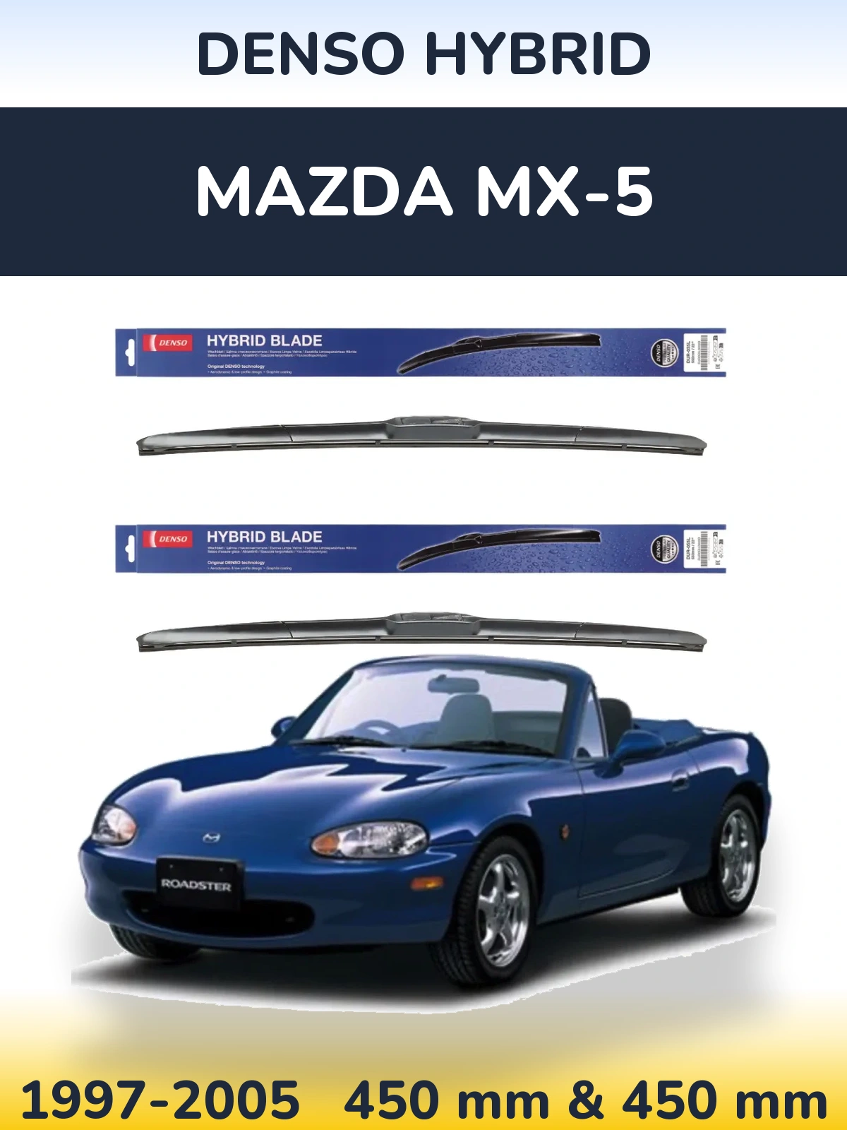 Ștergătoare Denso Hybrid pentru Mazda MX-5